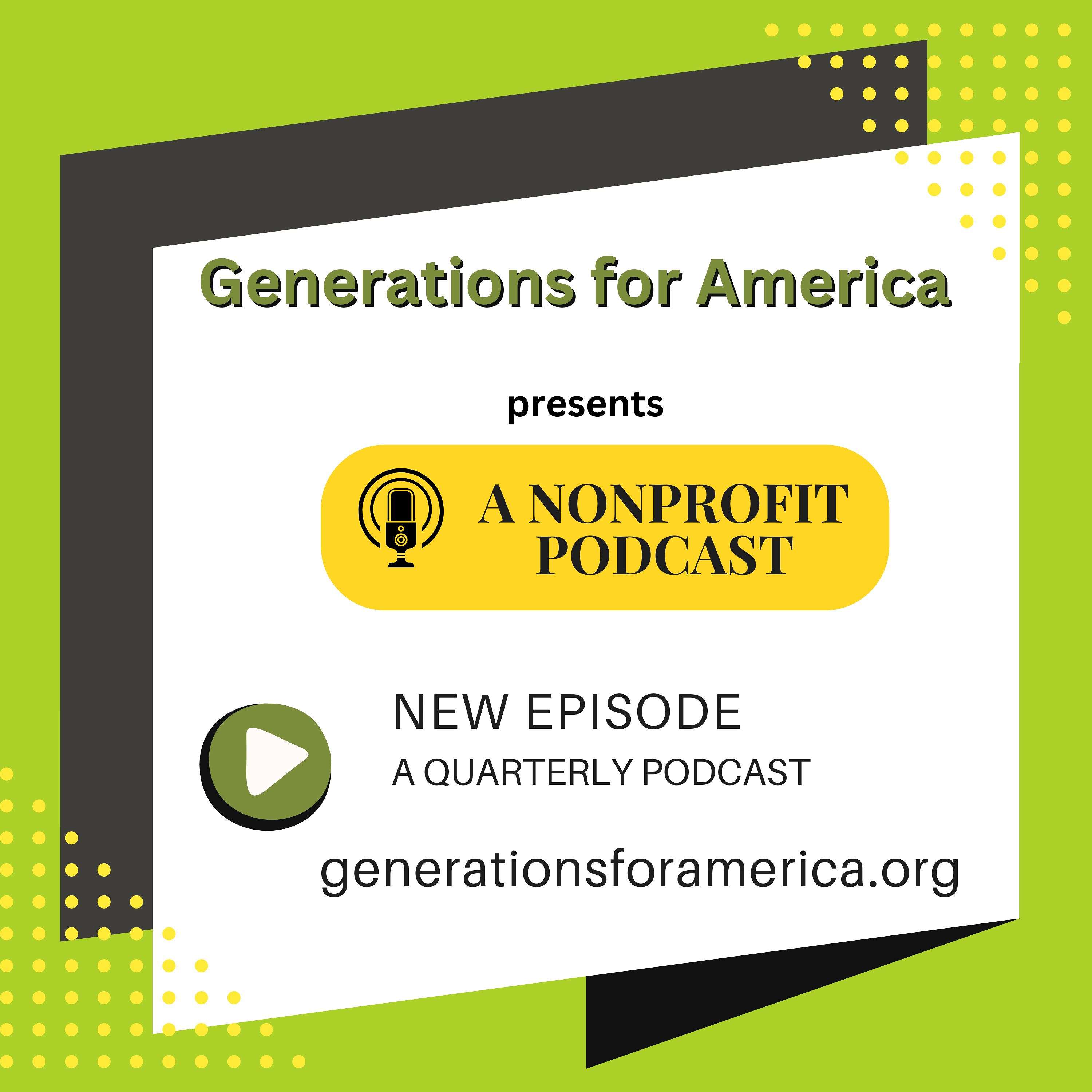 Generations for America - A Nonprofit Podcast