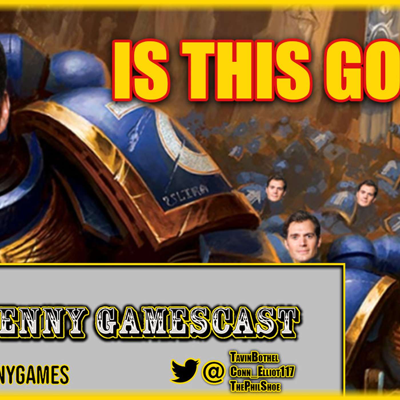 Warhammer 40K Show INCOMING! - Two Penny Gamescast Ep. 126