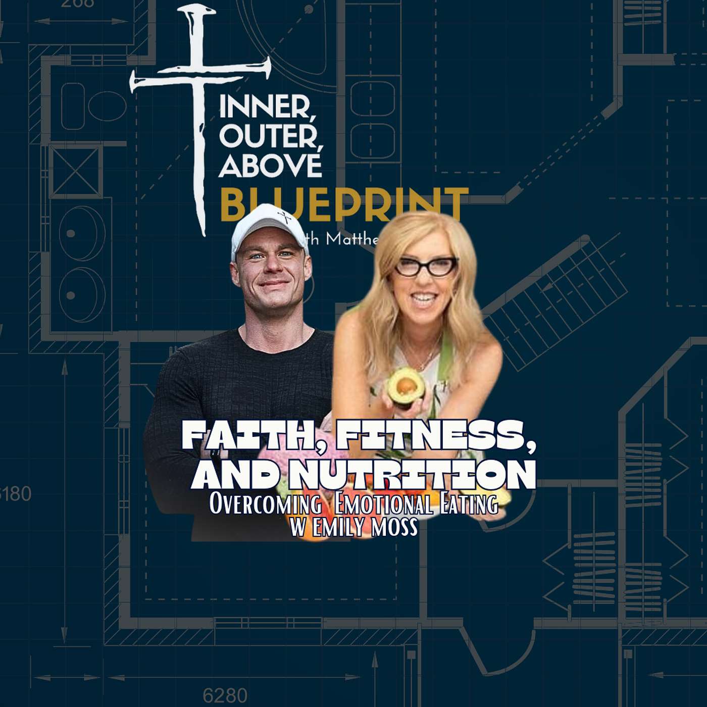 Episode 5: Faith, Fitness, and Nutrition: Overcoming Emotional Eating with Emily Moss episode artwork