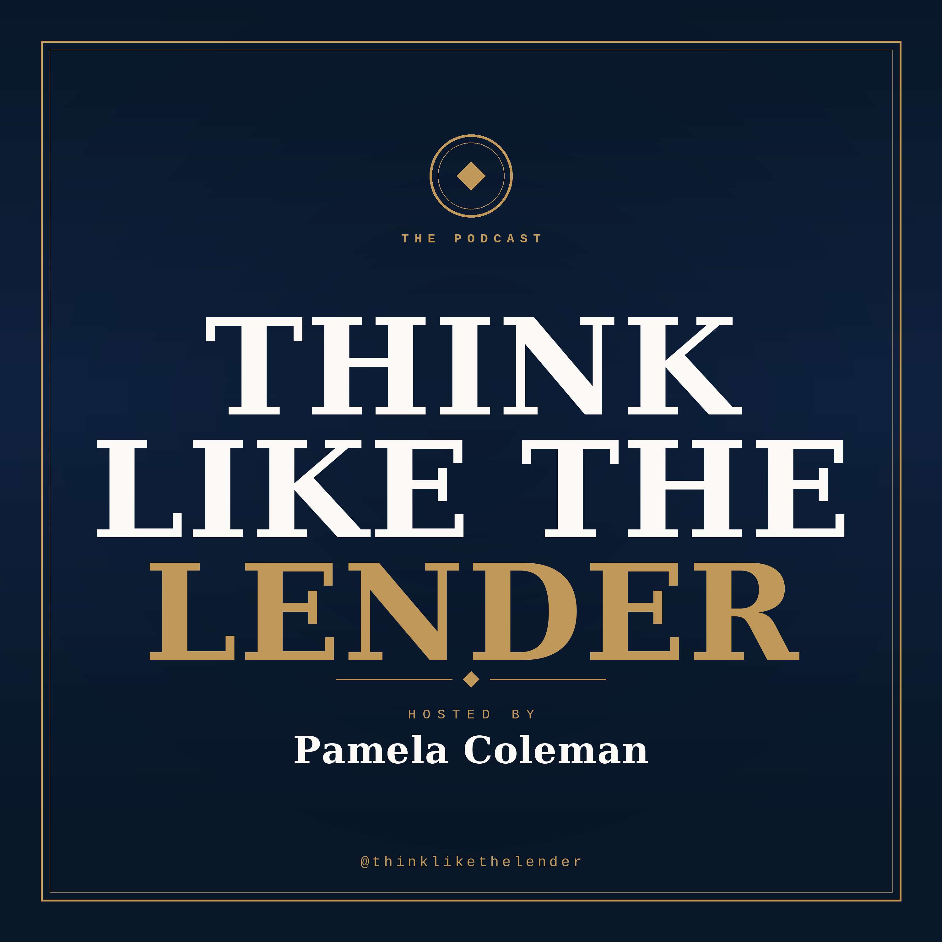 Think Like The Lender