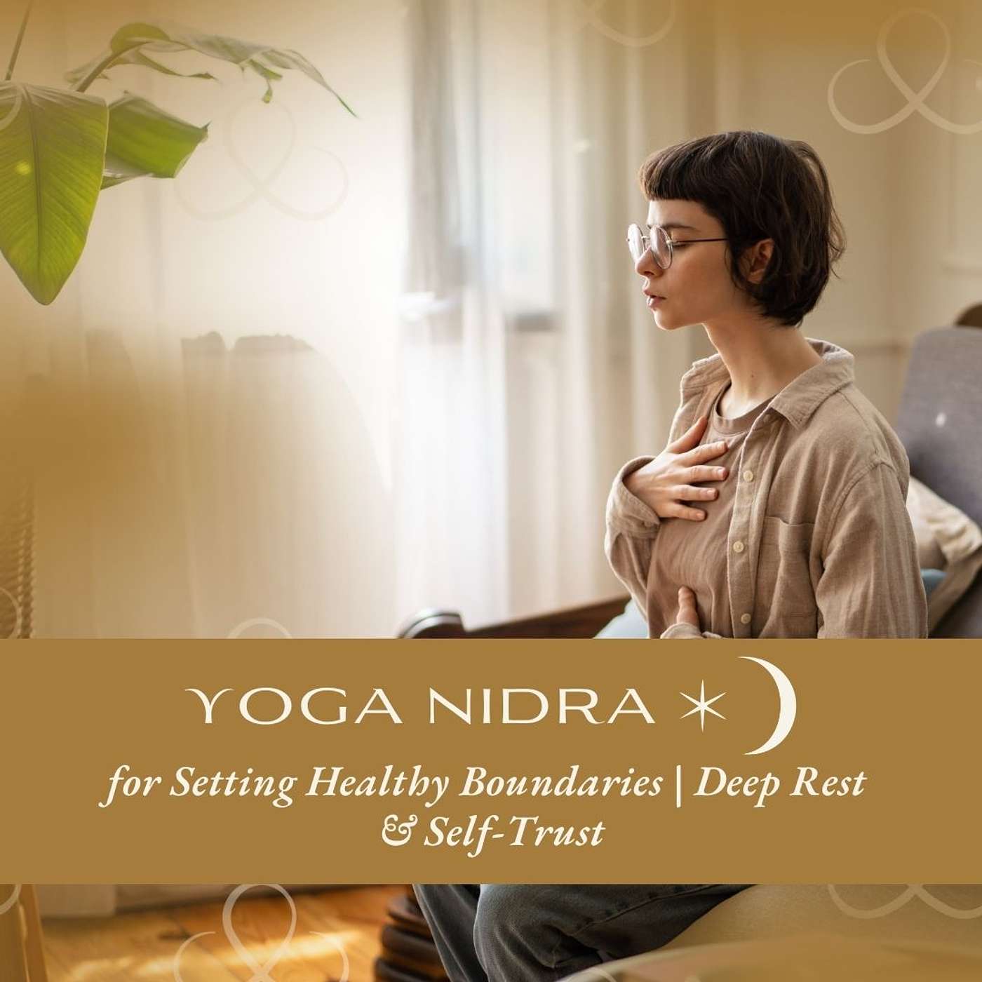 Yoga Nidra for Setting Healthy Boundaries | Deep Rest & Self-Trust episode artwork