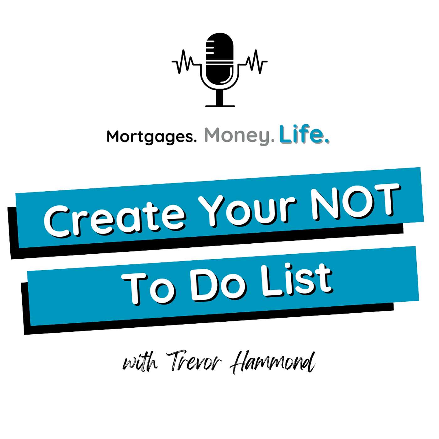 Mortgages. Money. Life.
