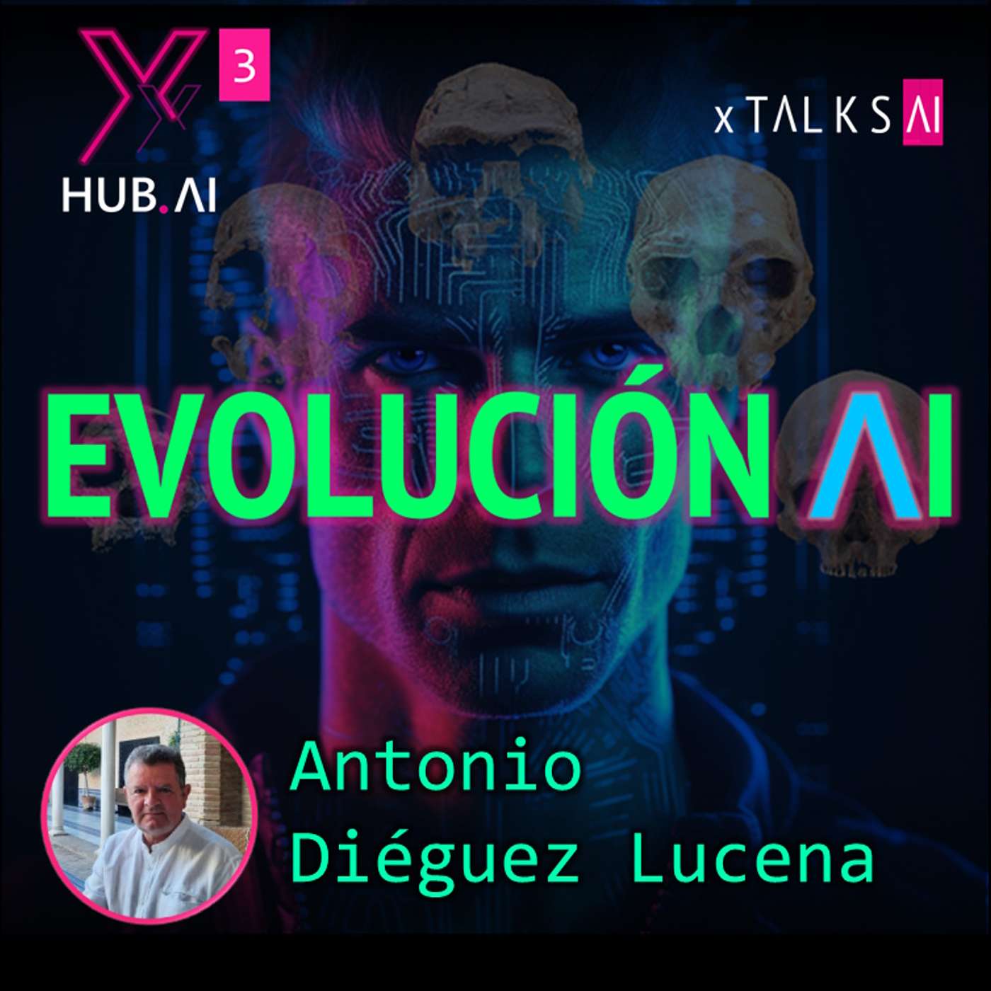 T3.E23. xTALKS.AI : EVOLUCIÓN.AI Reflexiones sobre el ser Humano, la Tecnología y su Evolución en la era de la Inteligencia Artificial | Antonio Diéguez Lucena