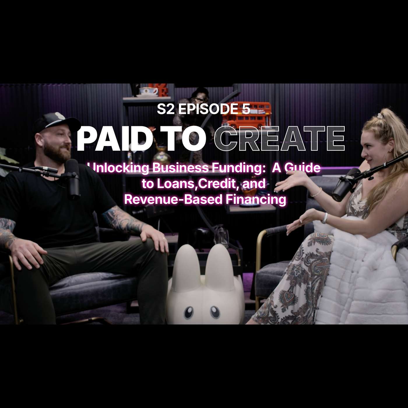 Paid To Create Podcast - S2E5 Unlocking Business Funding: A Guide to Loans, Credit, and Revenue-Based Financing