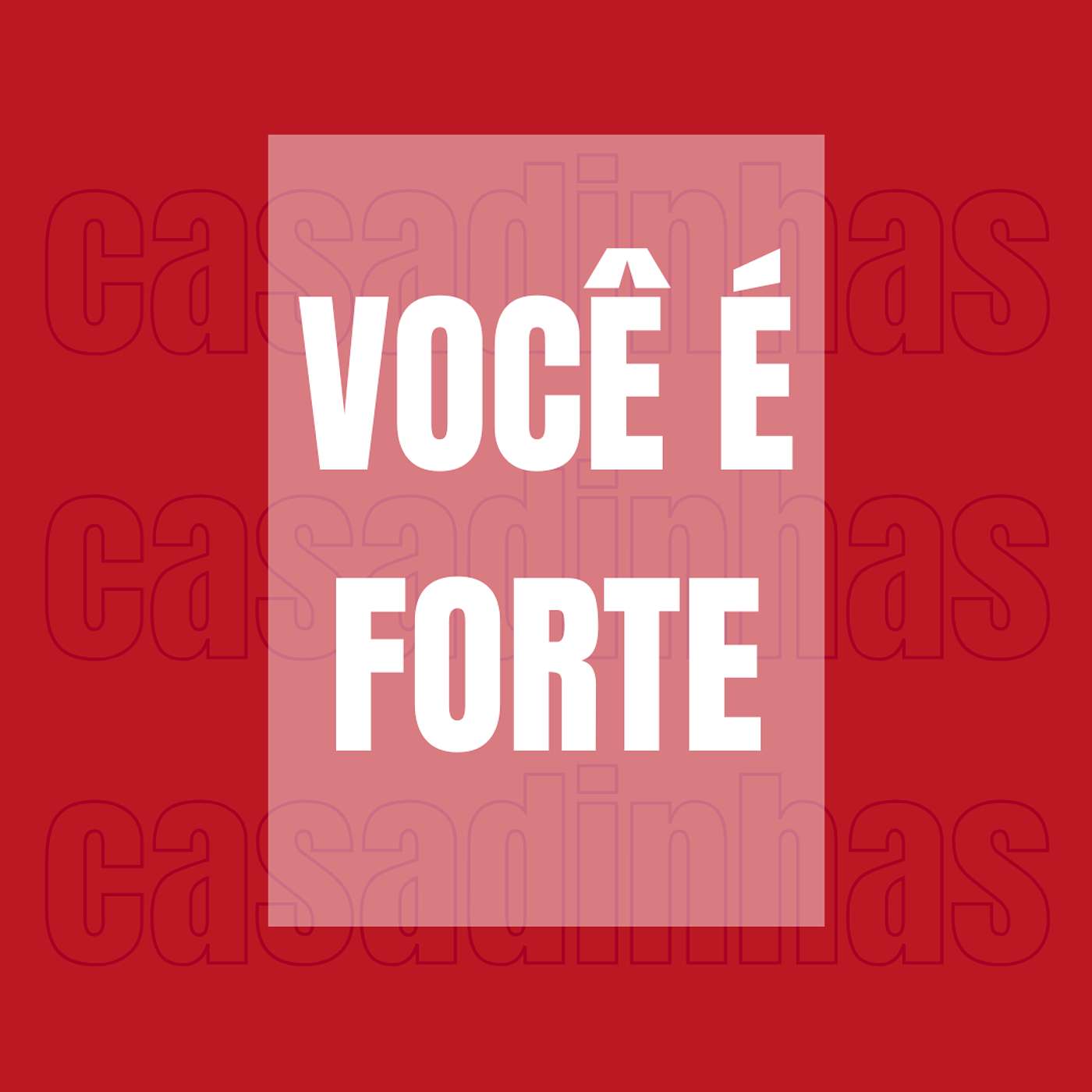 Você é Forte! episode artwork