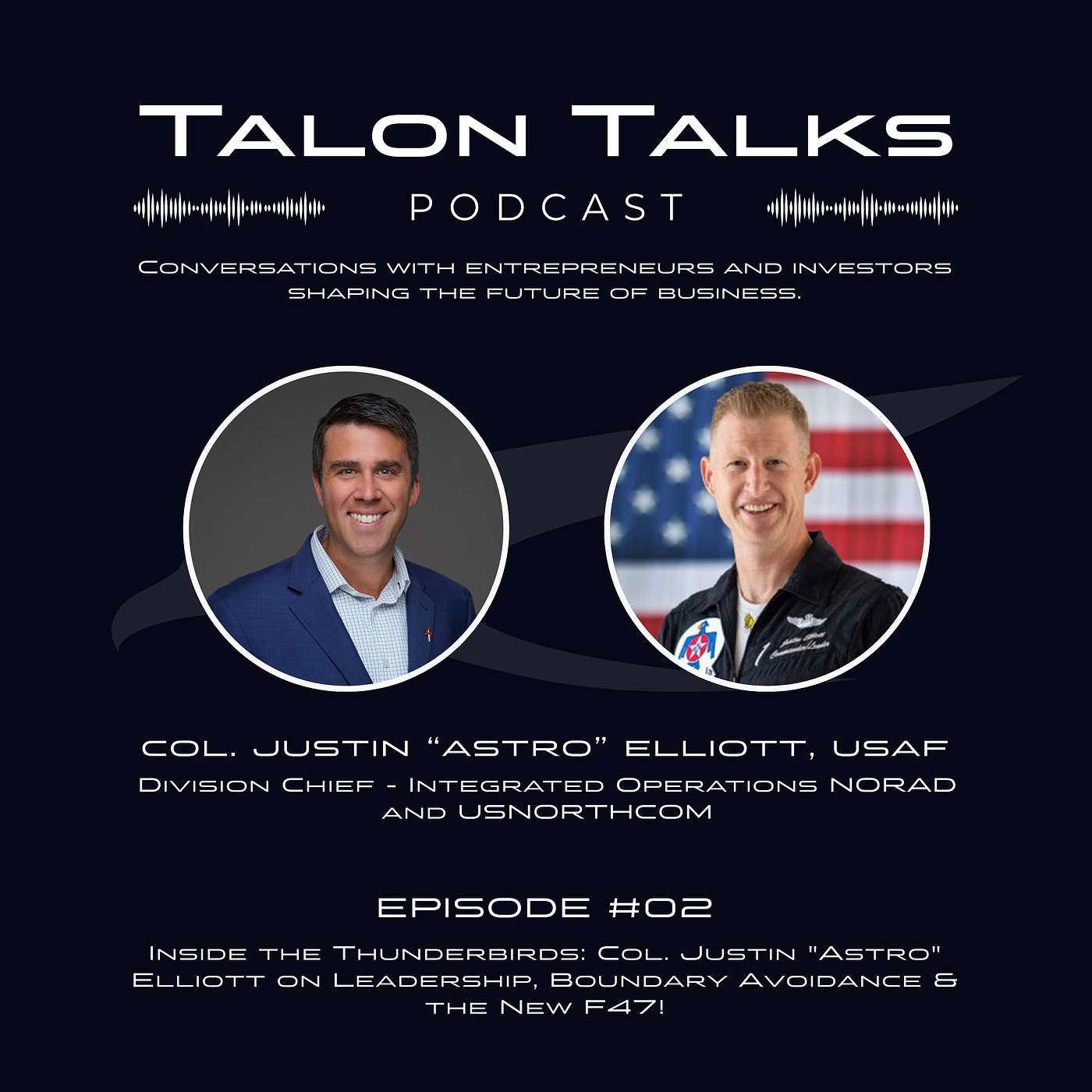 TRAILER: Inside the Thunderbirds: Col. Justin “Astro” Elliott on Leadership + the New F-47