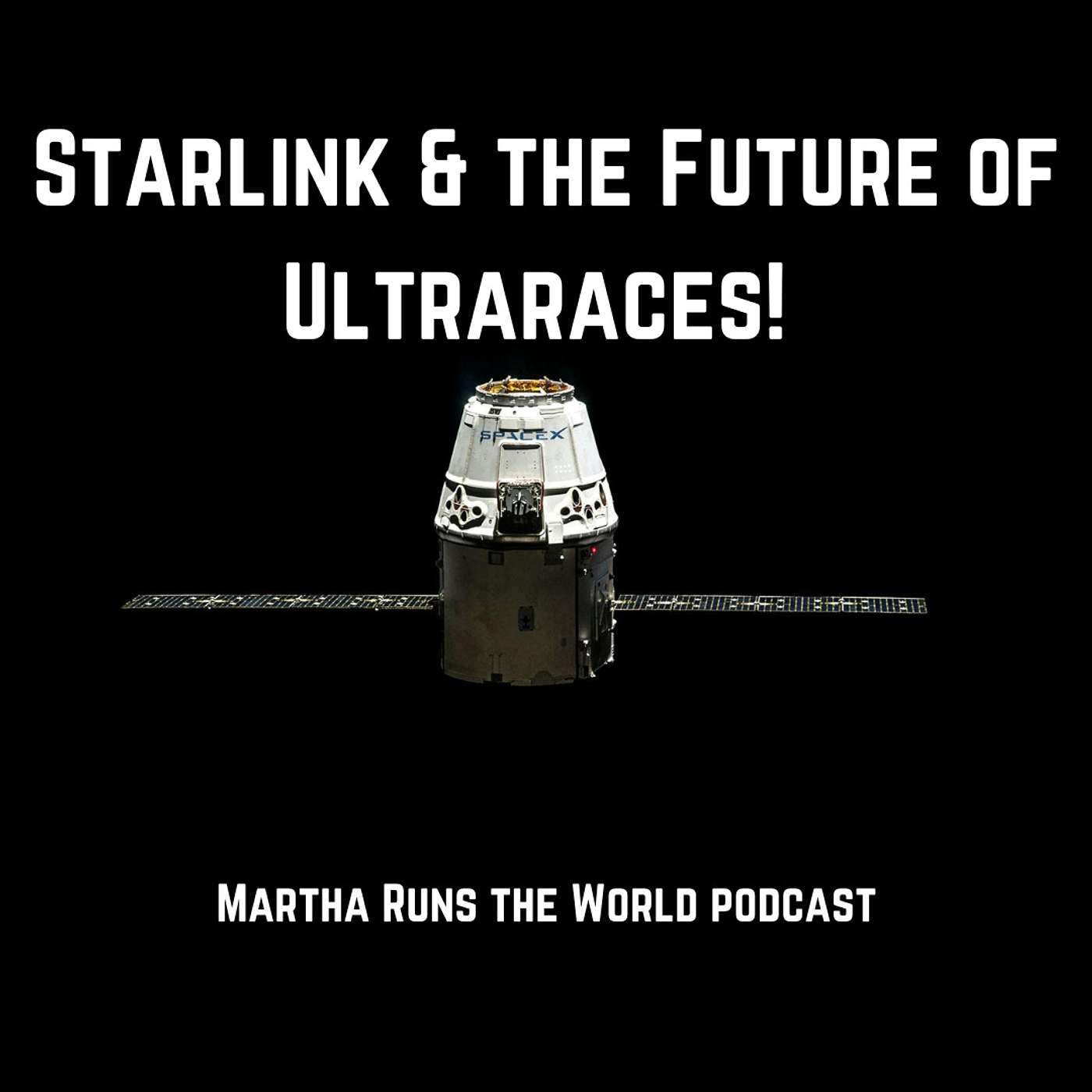 Starlink & the Future of Ultraraces!