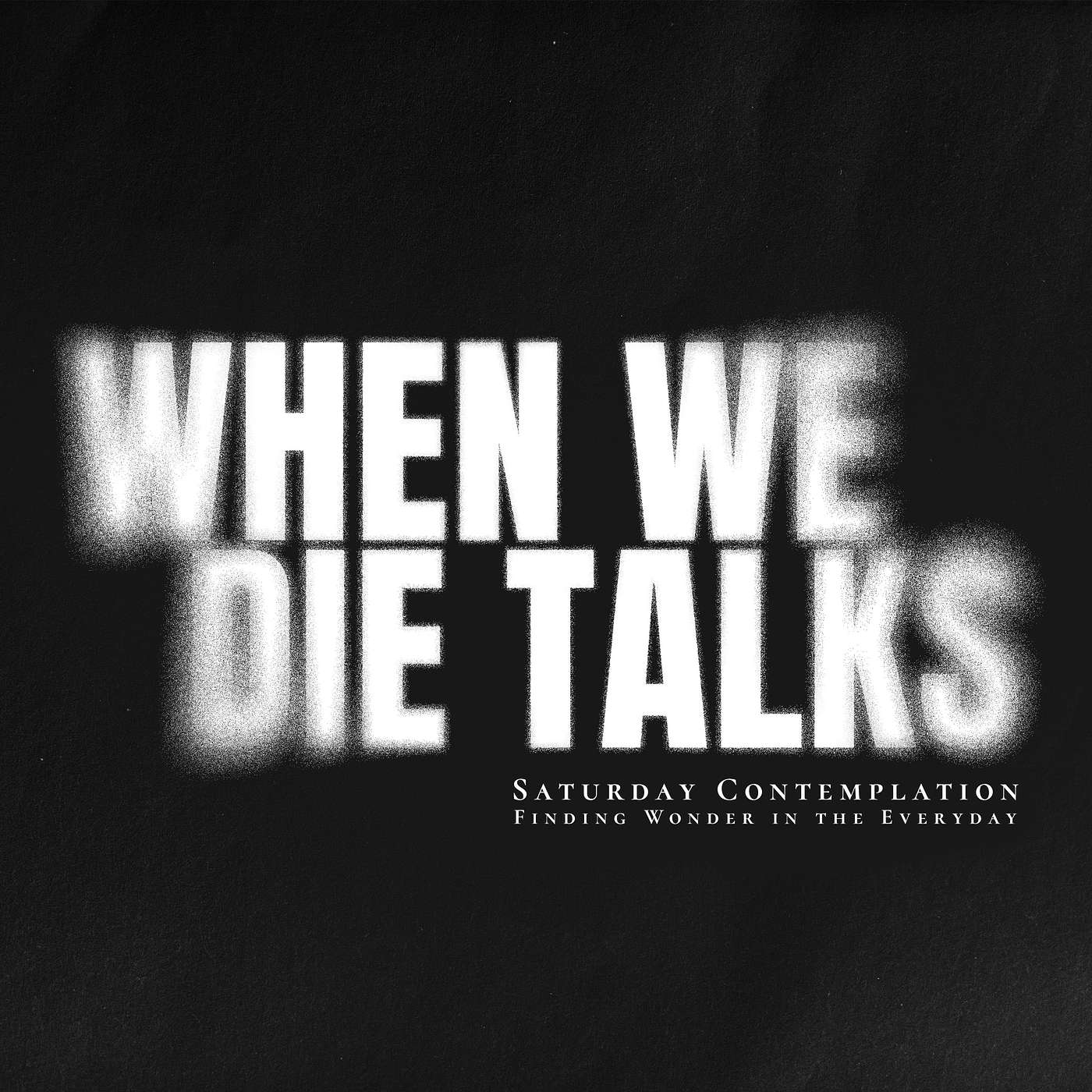 Saturday Contemplation - Finding Wonder in the Everyday Saturday Contemplation - Finding Wonder in the Everyday