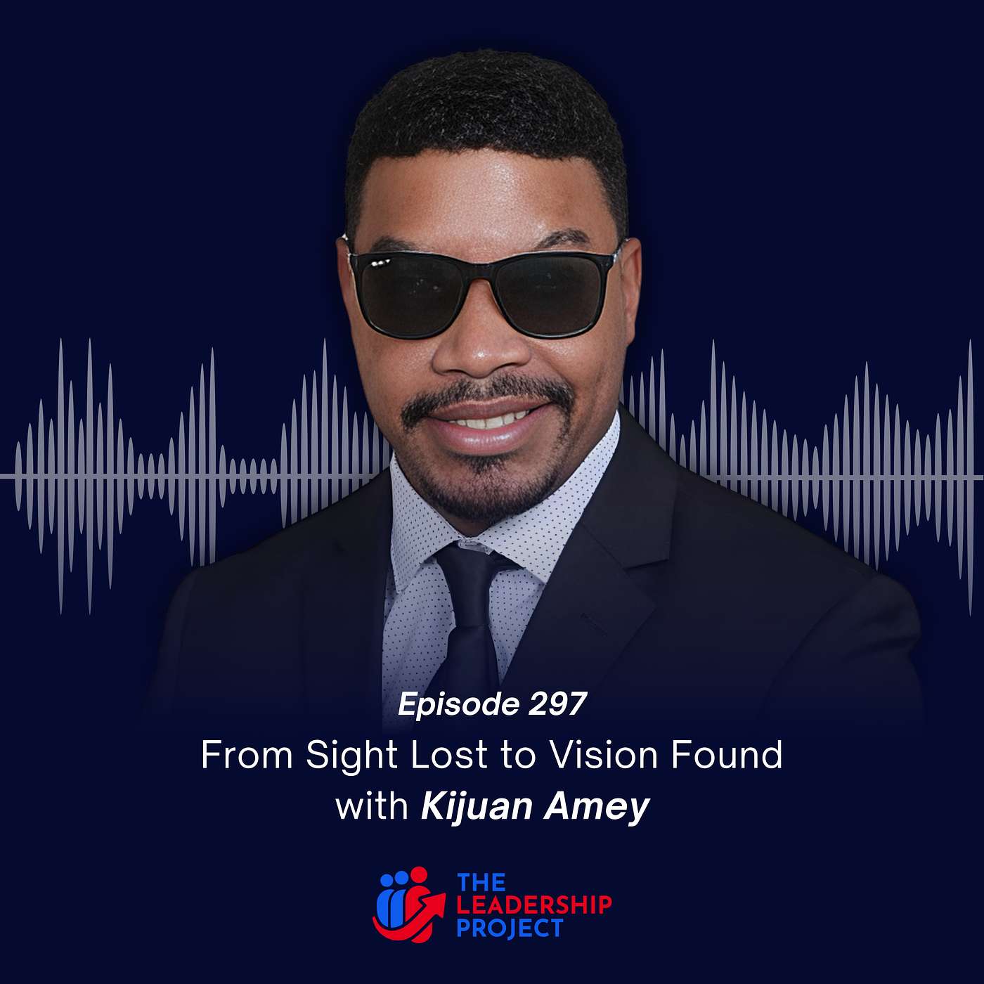 297. From Sight Lost to Vision Found with Kijuan Amey