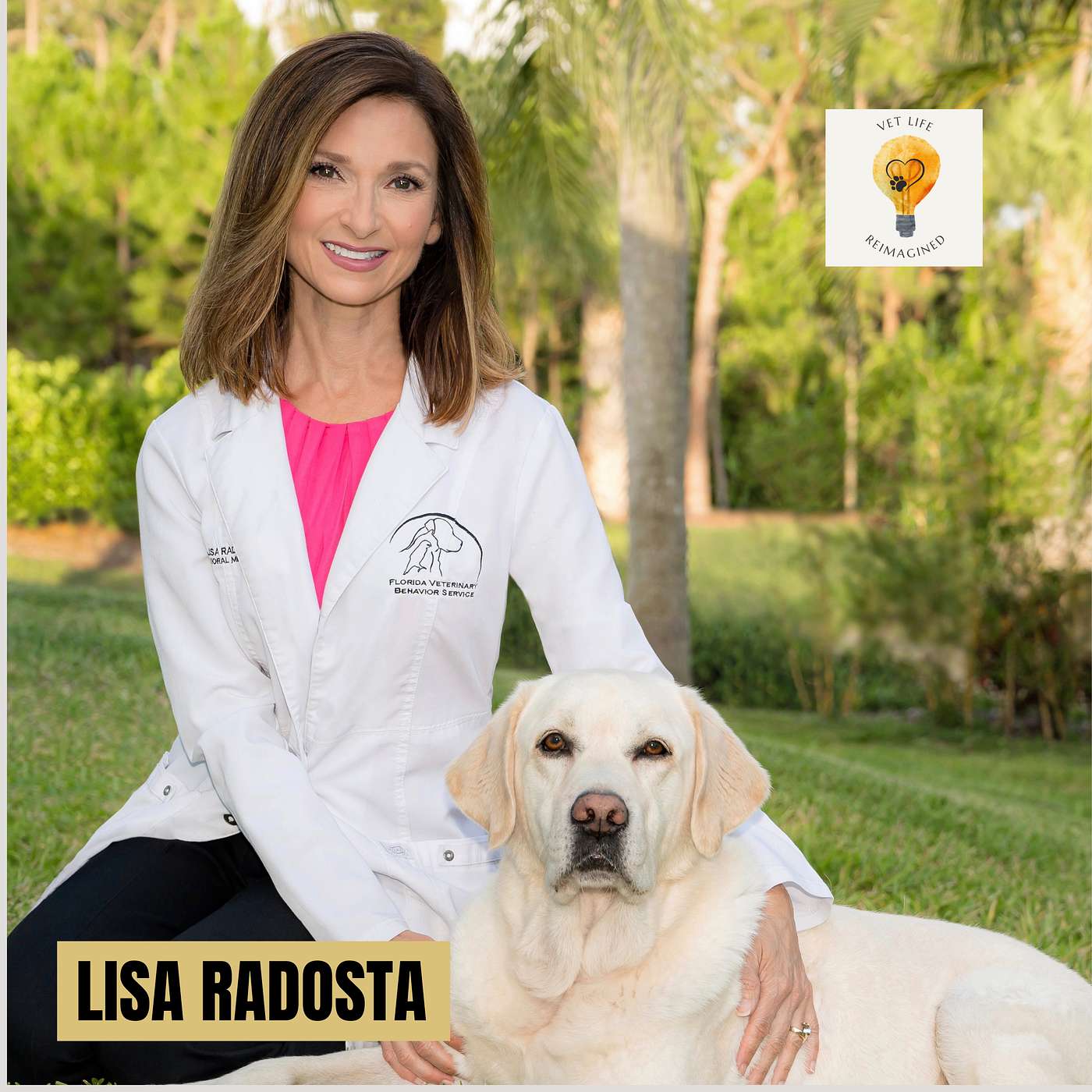 A Veterinary Behaviorist's Unapologetic Guide to Building a Career on Science, Empathy, and Infinite Confidence | Dr. Lisa Radosta episode artwork