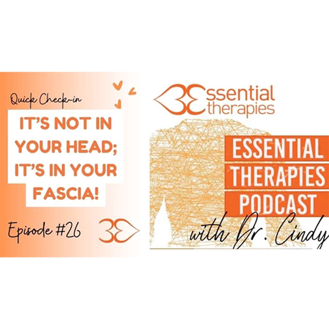 Episode 26 - It's Not In Your Head, It's In Your Fascia!