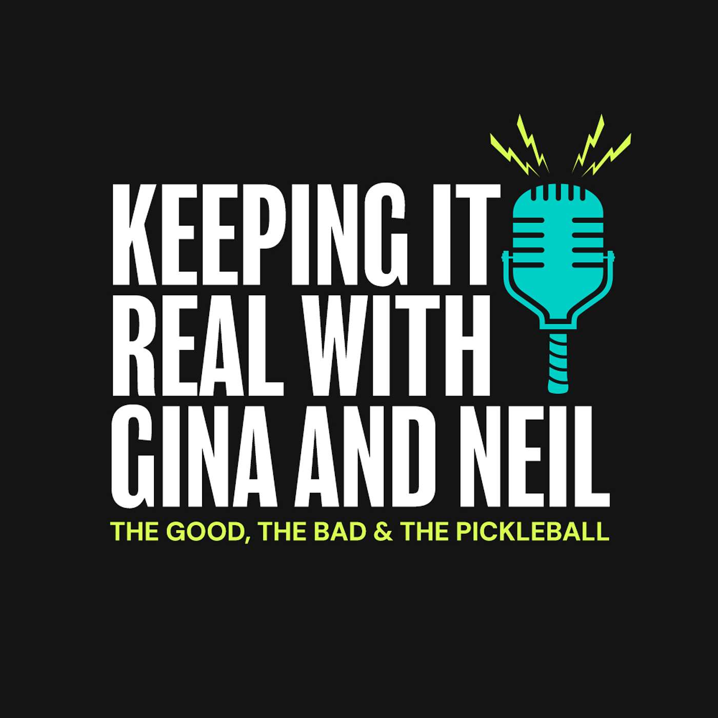 Keeping It Real with Gina and Neil