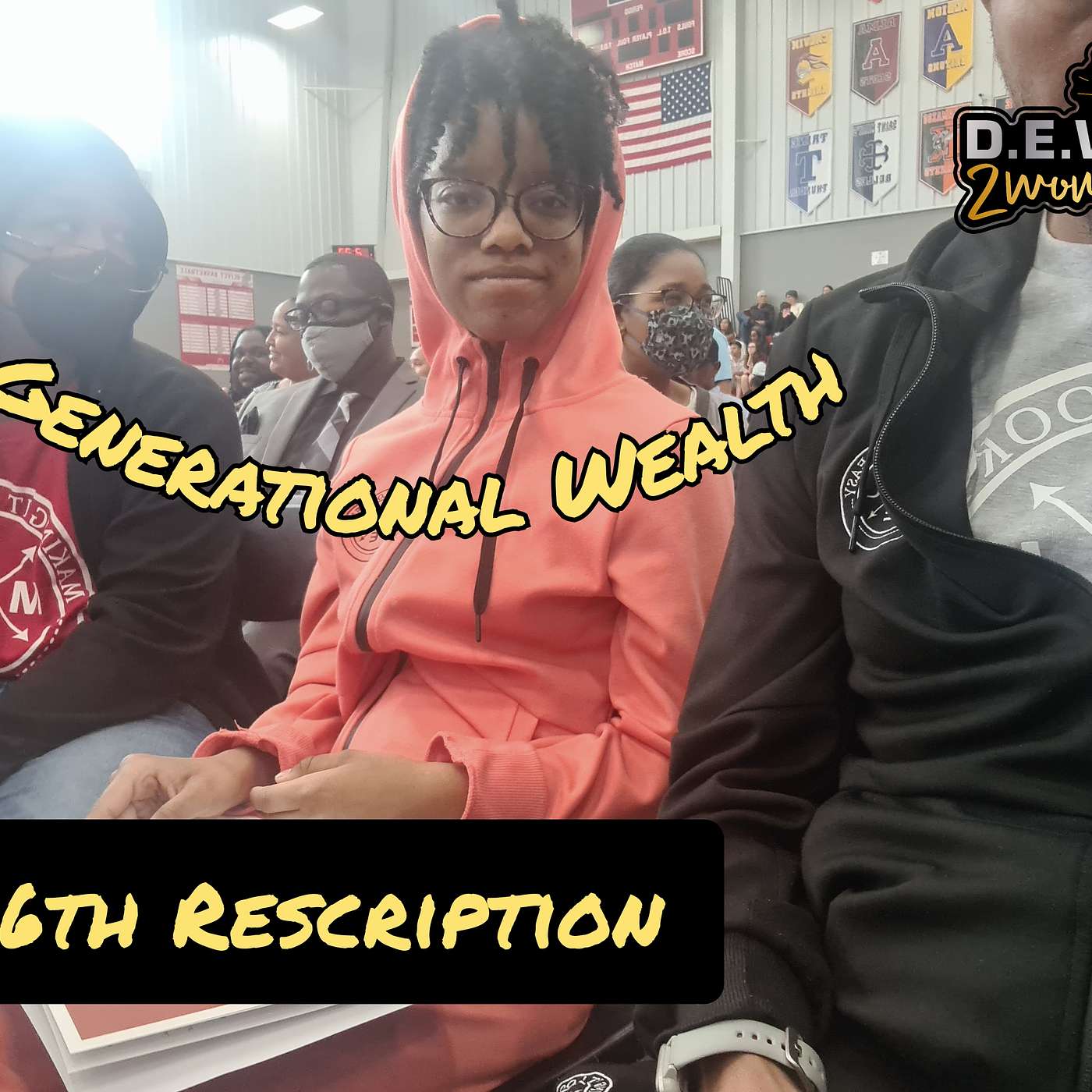 1446th Rescription: Generational Wealth