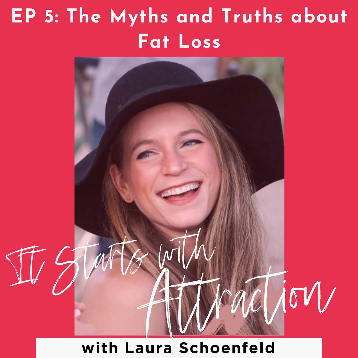 The Myths and Truths about Fat Loss with Laura Schoenfeld