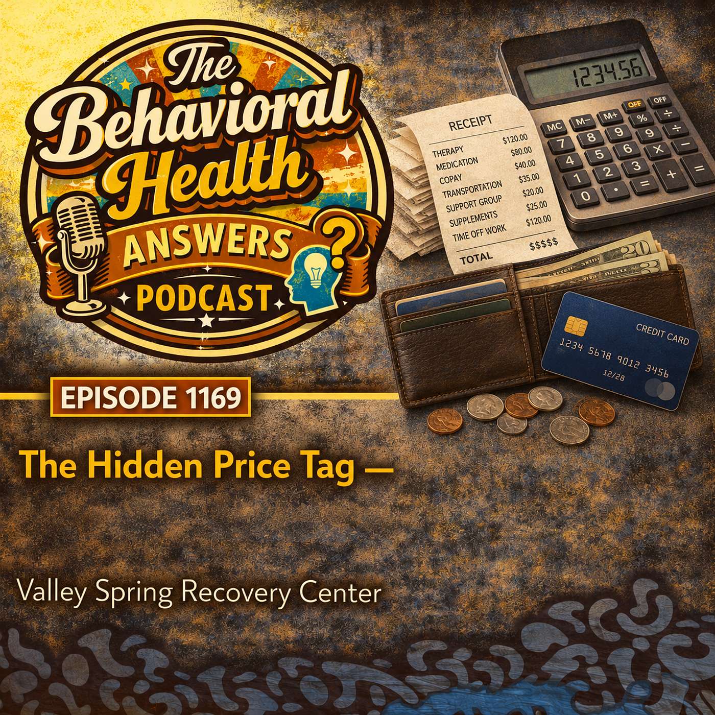 Episode 1169: The Hidden Price Tag | Valley Spring Recovery Center episode artwork