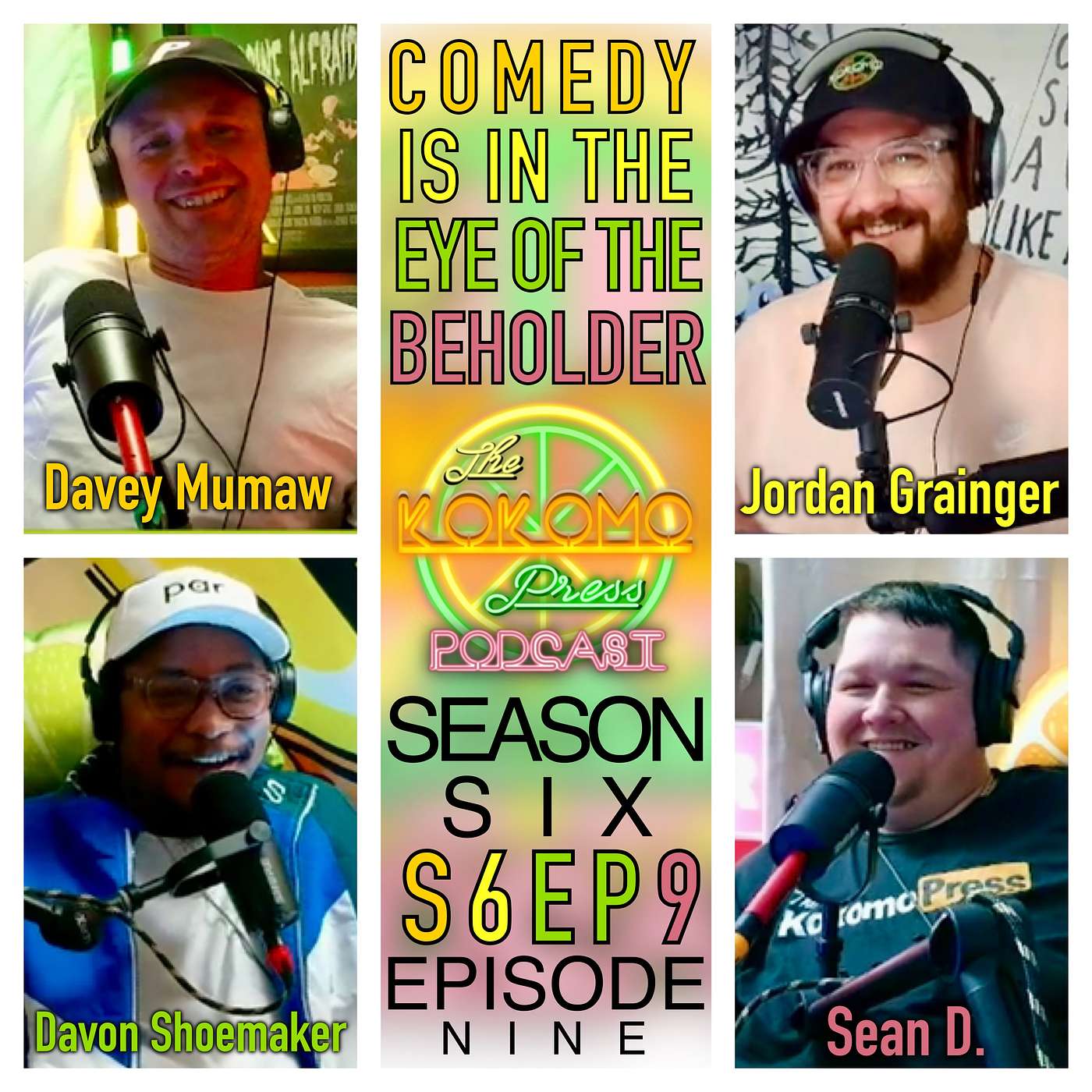 Comedy is in the Eye of the Beholder feat. Davon Shoemaker & Davey Mumaw