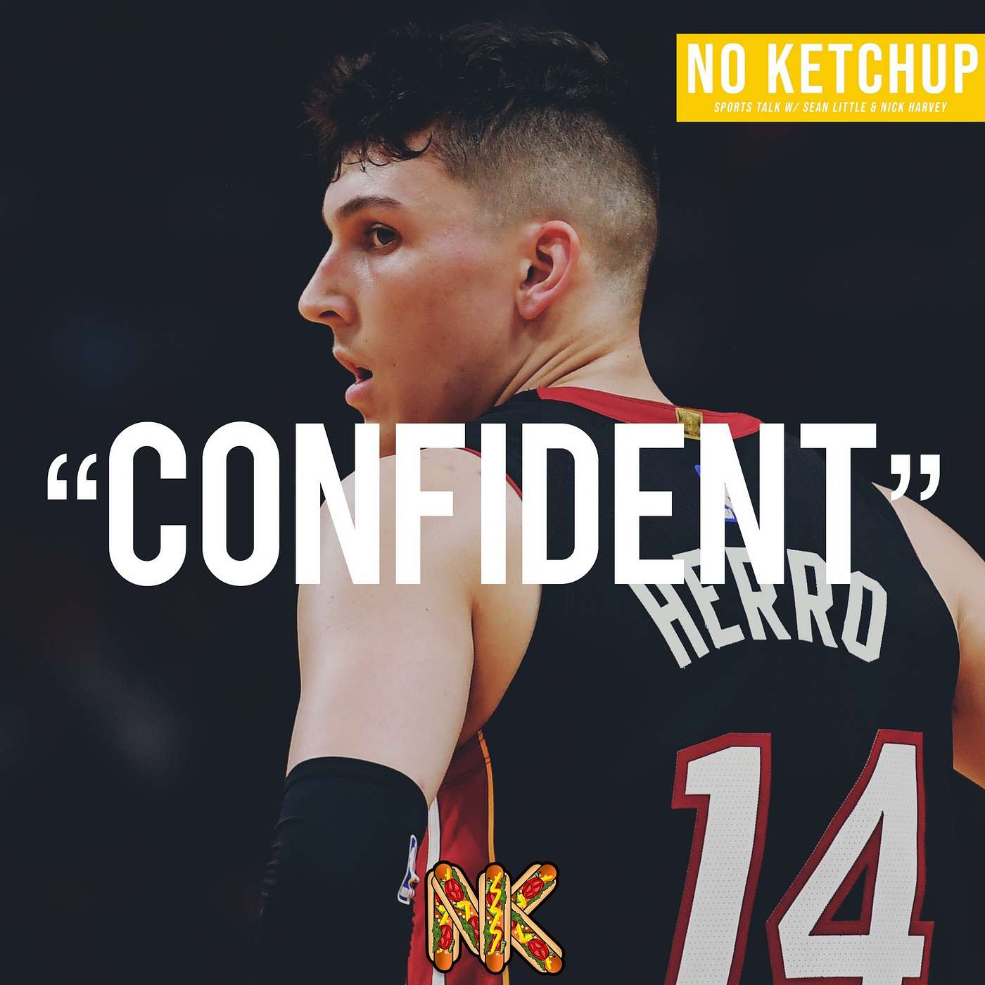 NO KETCHUP....Sports Talk w/ Sean Little & Nick Harvey