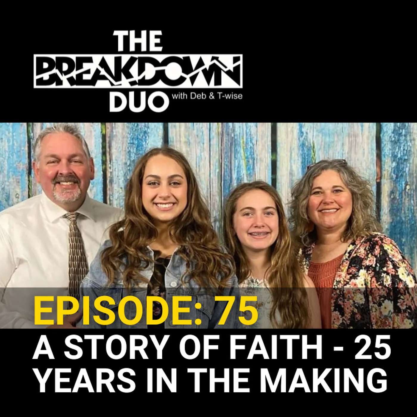 A STORY OF FAITH - 25 YEARS IN THE MAKING
