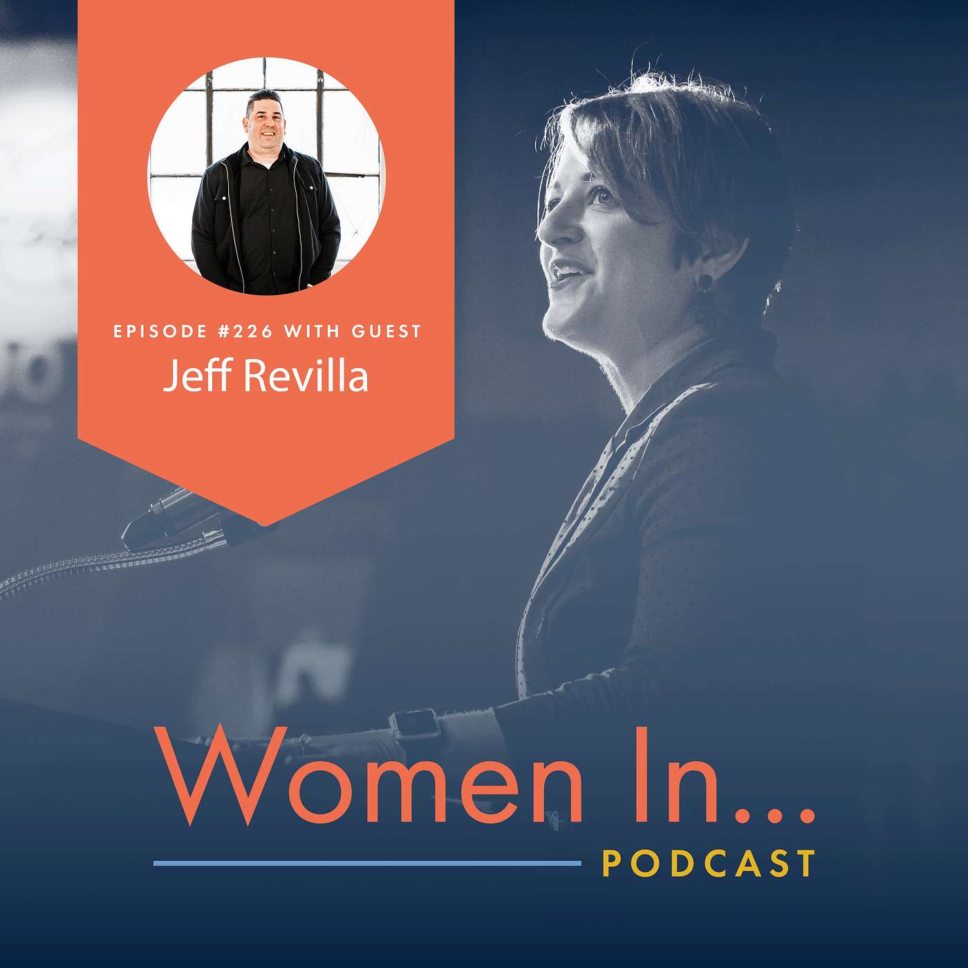 Women In... Episode 226: Jeff Revilla - How to Build a Mission-Driven Brand That Lasts episode artwork