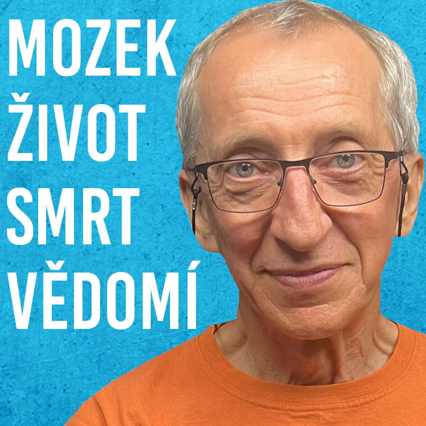 Jaroslav Petr: Vědomí, Inteligence, DNA #121 episode artwork