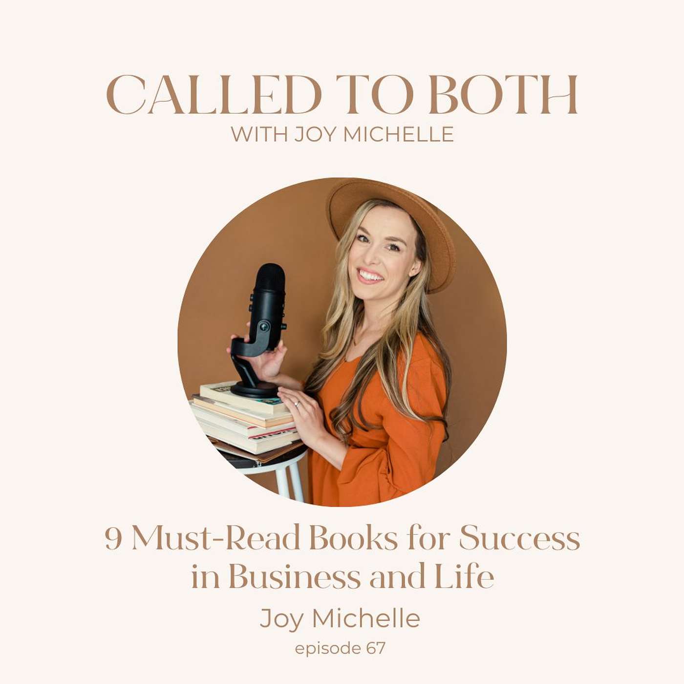 67: 9 Must-Read Books for Success in Business and Life