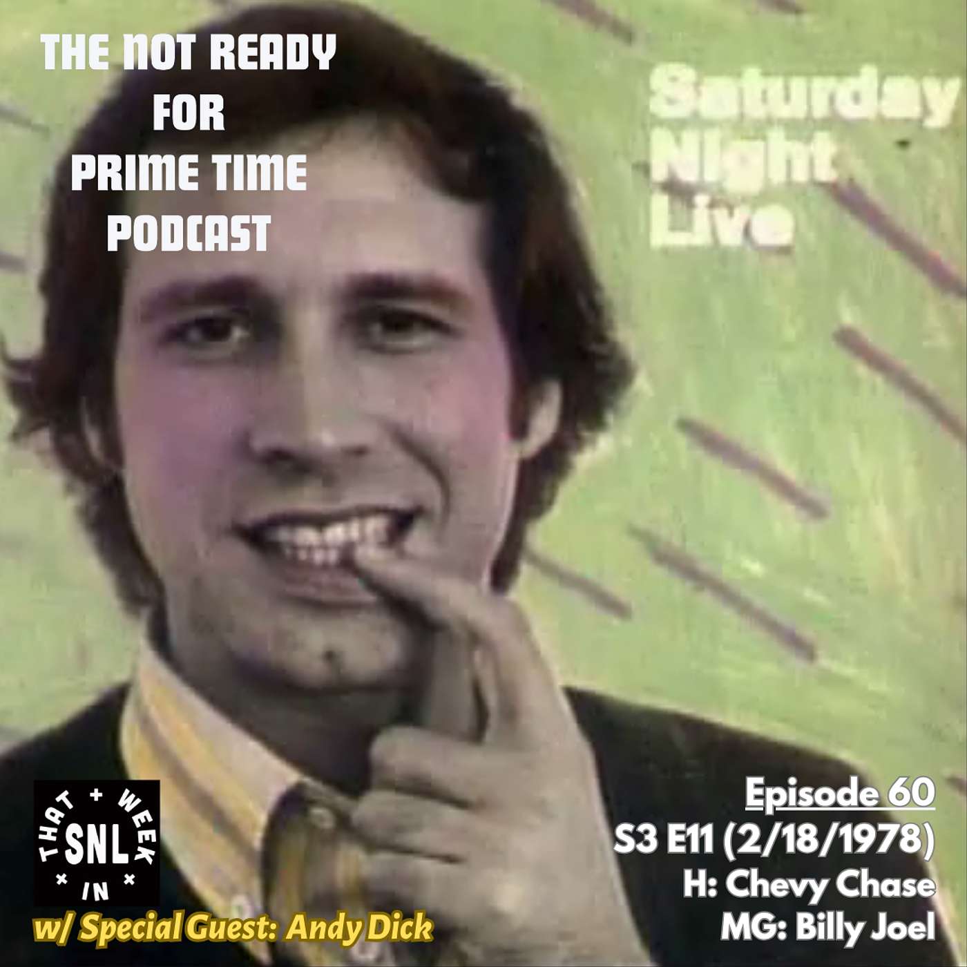 S03E11 Chevy Chase/Billy Joel (February 18, 1978)