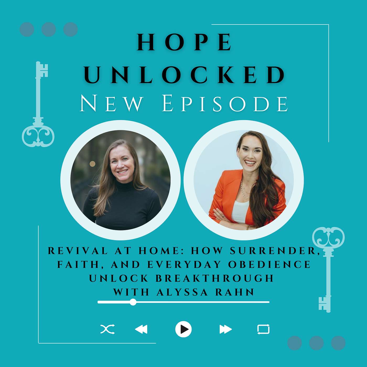 Revival at Home: How Surrender, Faith, and Everyday Obedience Unlock Breakthrough with Alyssa Rahn