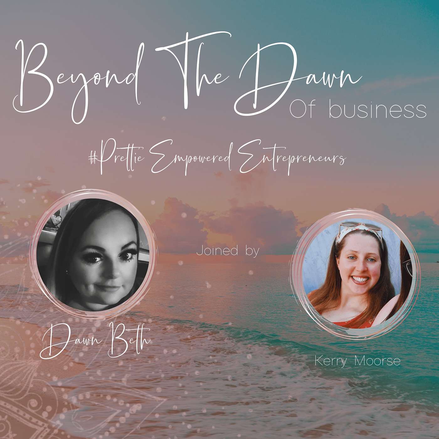 Beyond The Dawn of Business - Empowering Entrepreneurs