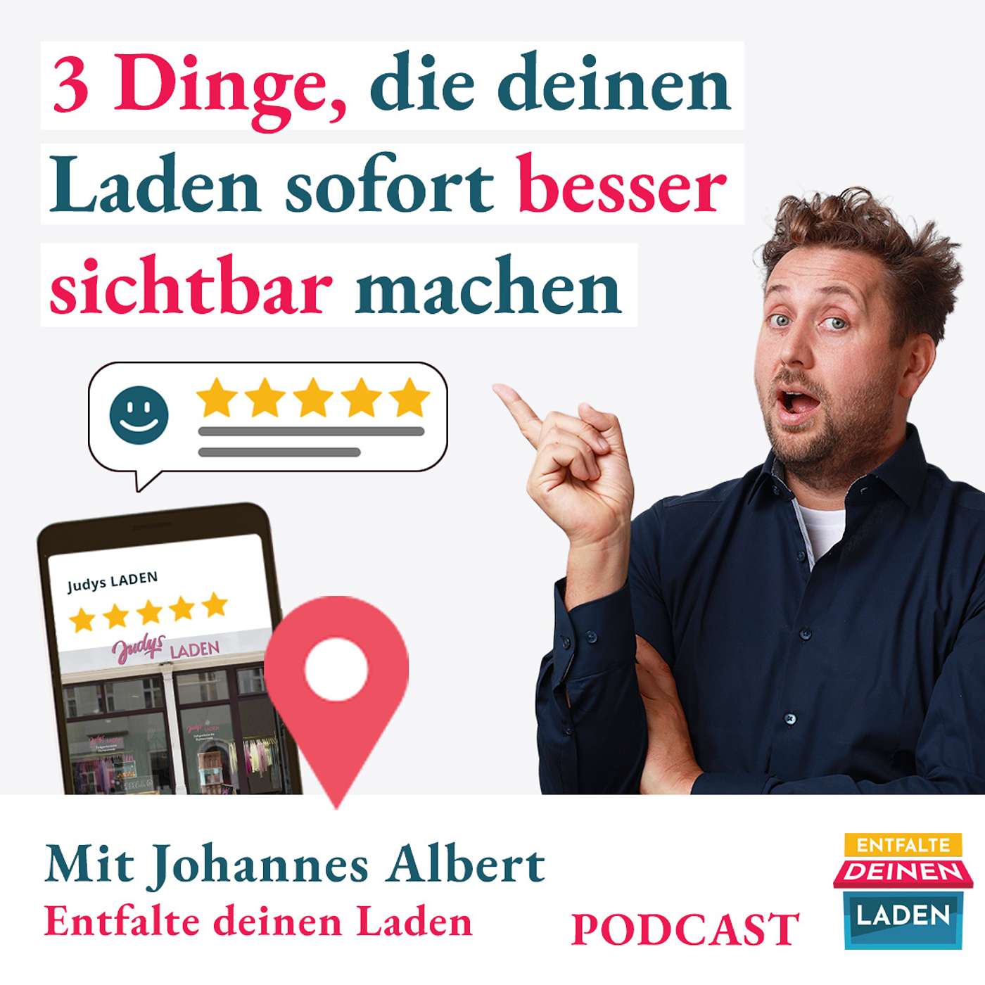Entfalte deinen Laden - Der Podcast für Läden im Einzelhandel