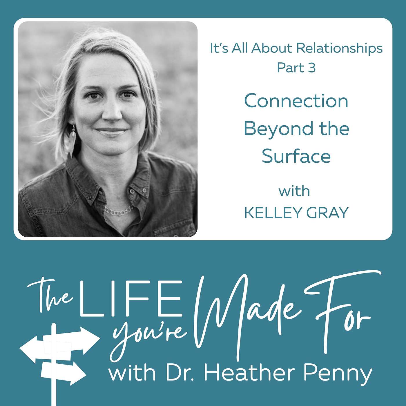 The Life You\'re Made For with Dr. Heather Penny