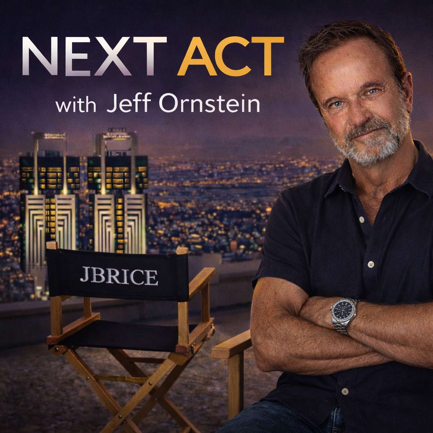 Next Act with Jeff Ornstein