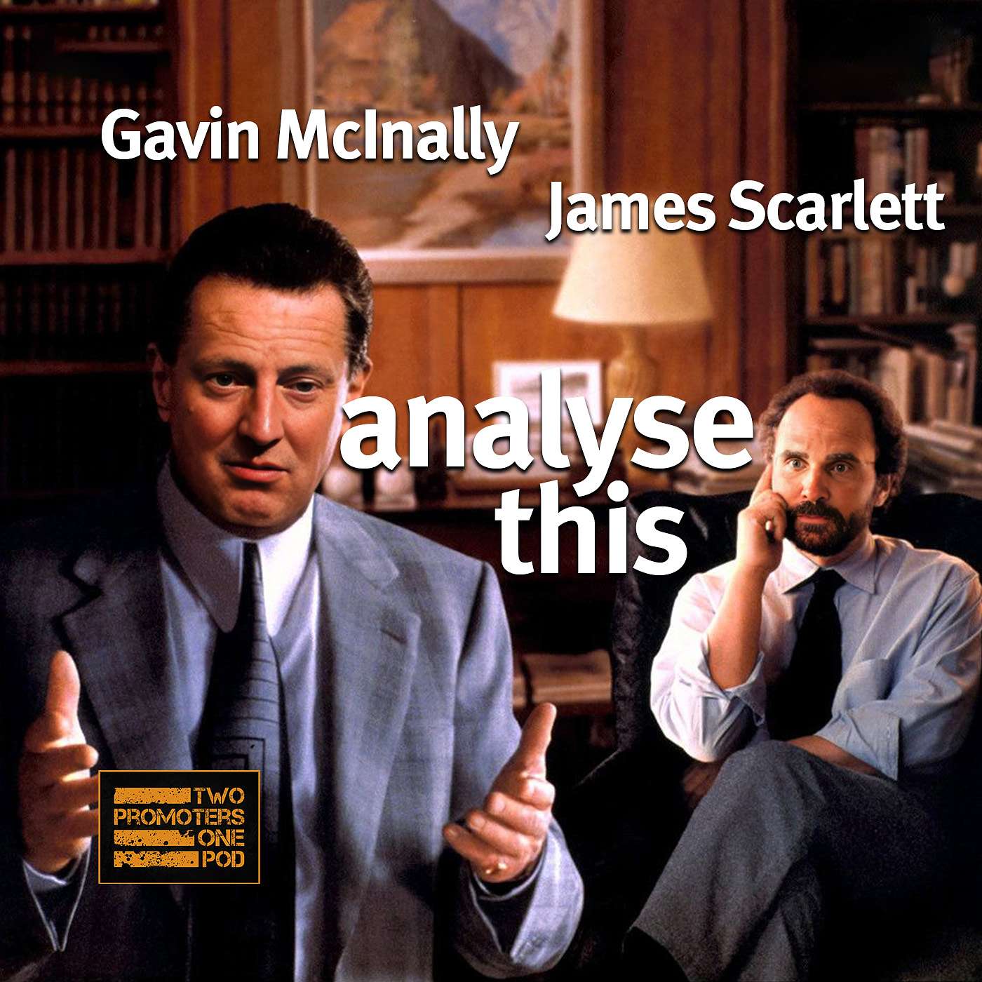 Analyse This: Gav & James in Therapy Analyse This: Gav & James in Therapy