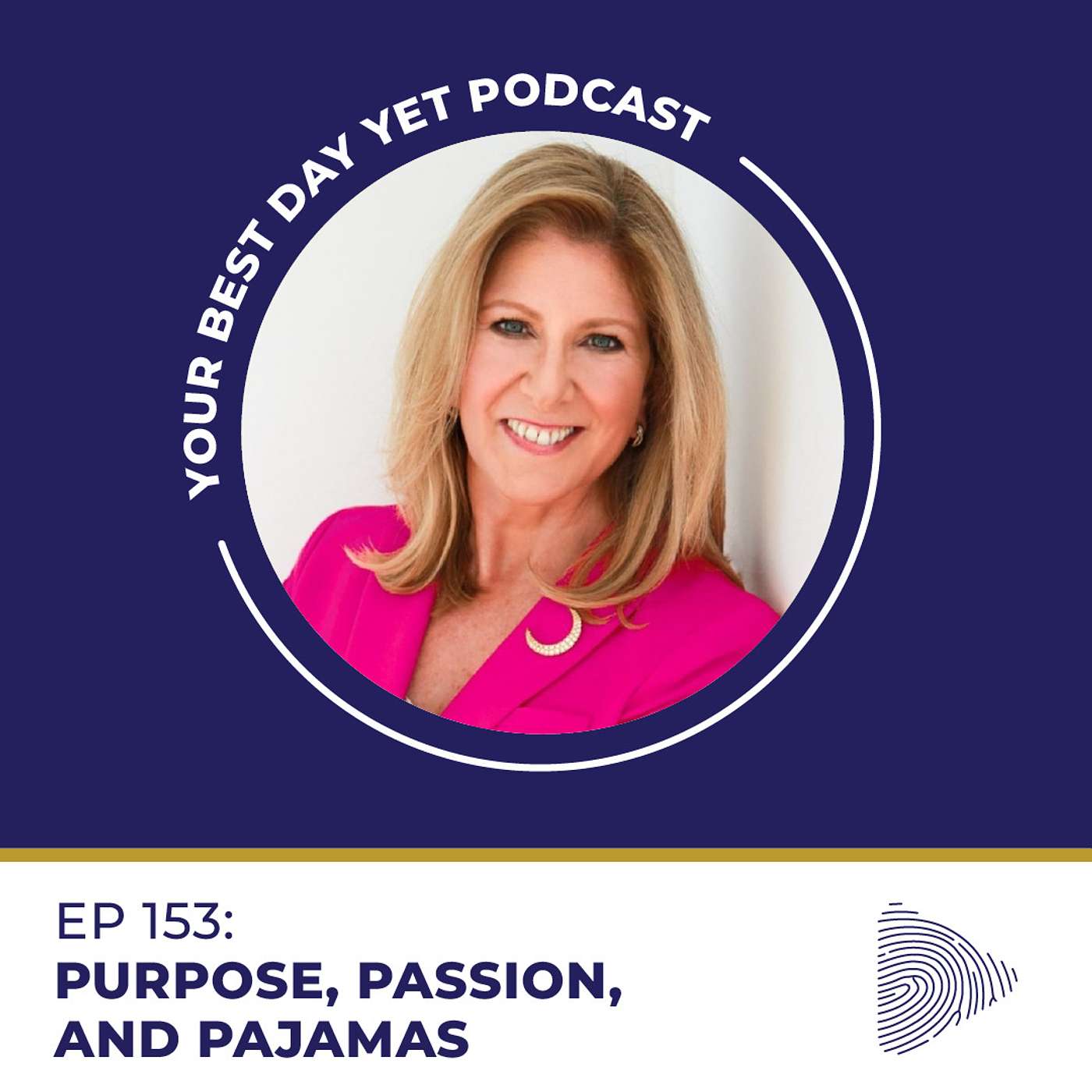 Purpose, Passion, and Pajamas