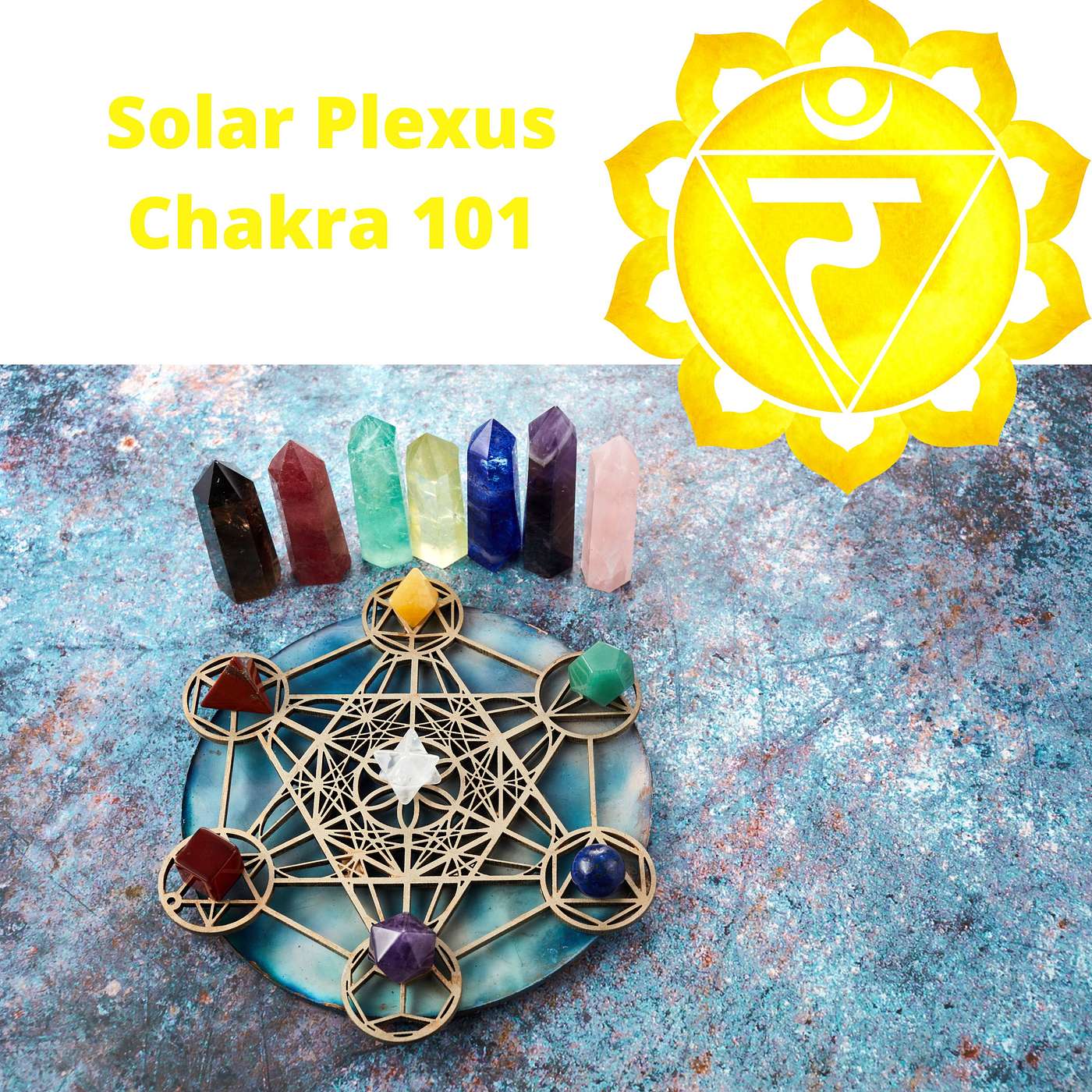 Solar Plexus Chakra 101 (Feeling "it" deep down in your gut) episode artwork