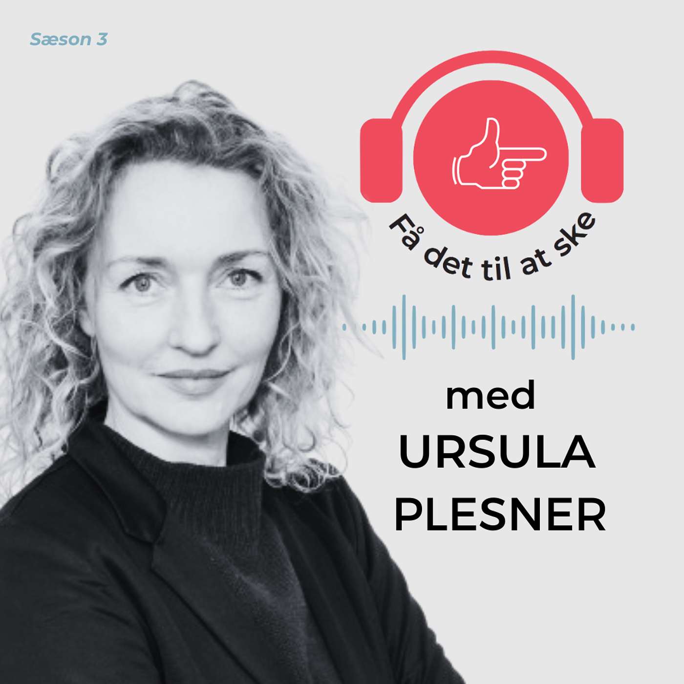 #110 Få Det Til At Ske med Ursula Plesner og usynligt arbejde episode artwork