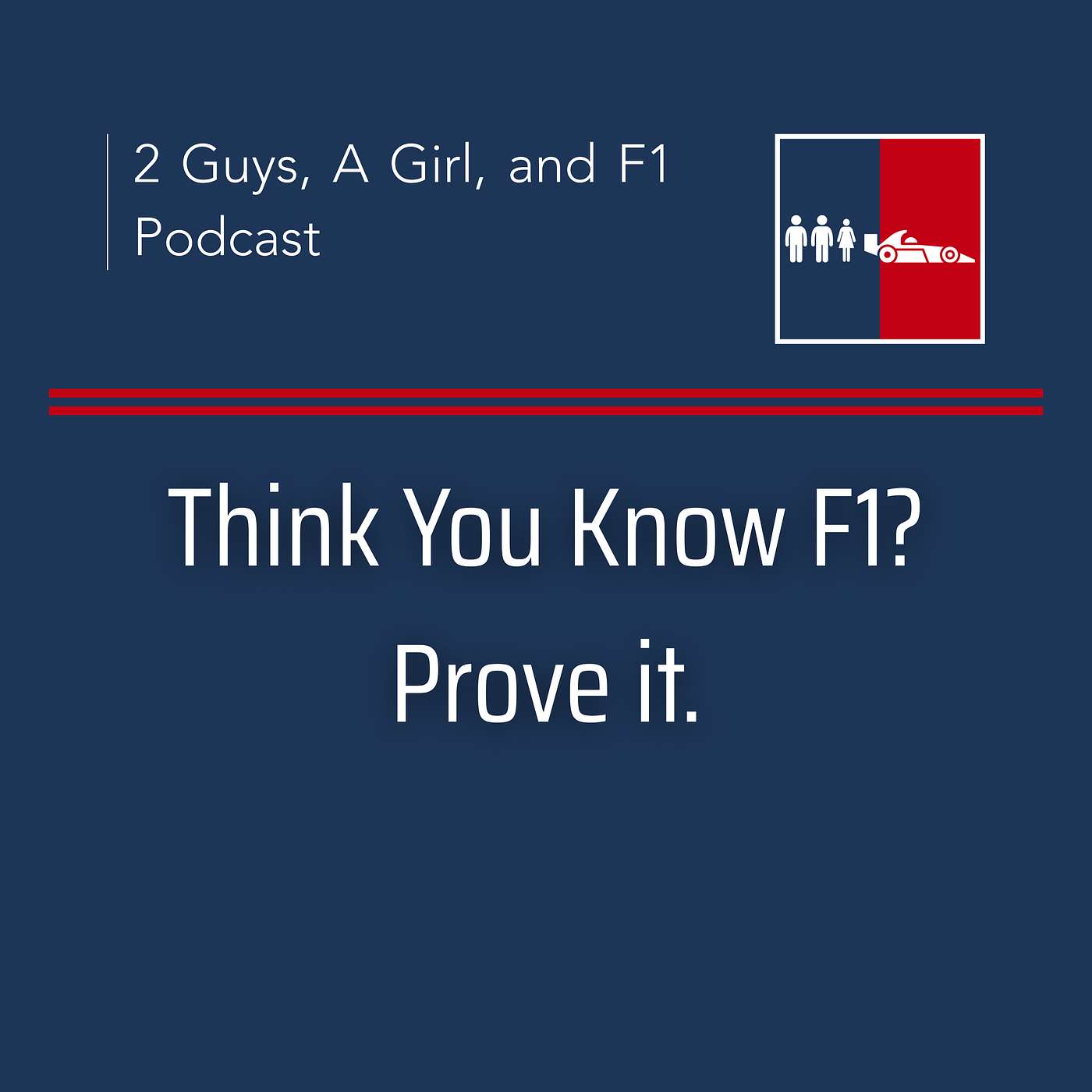 2 Guys, A Girl, and F1 Podcast