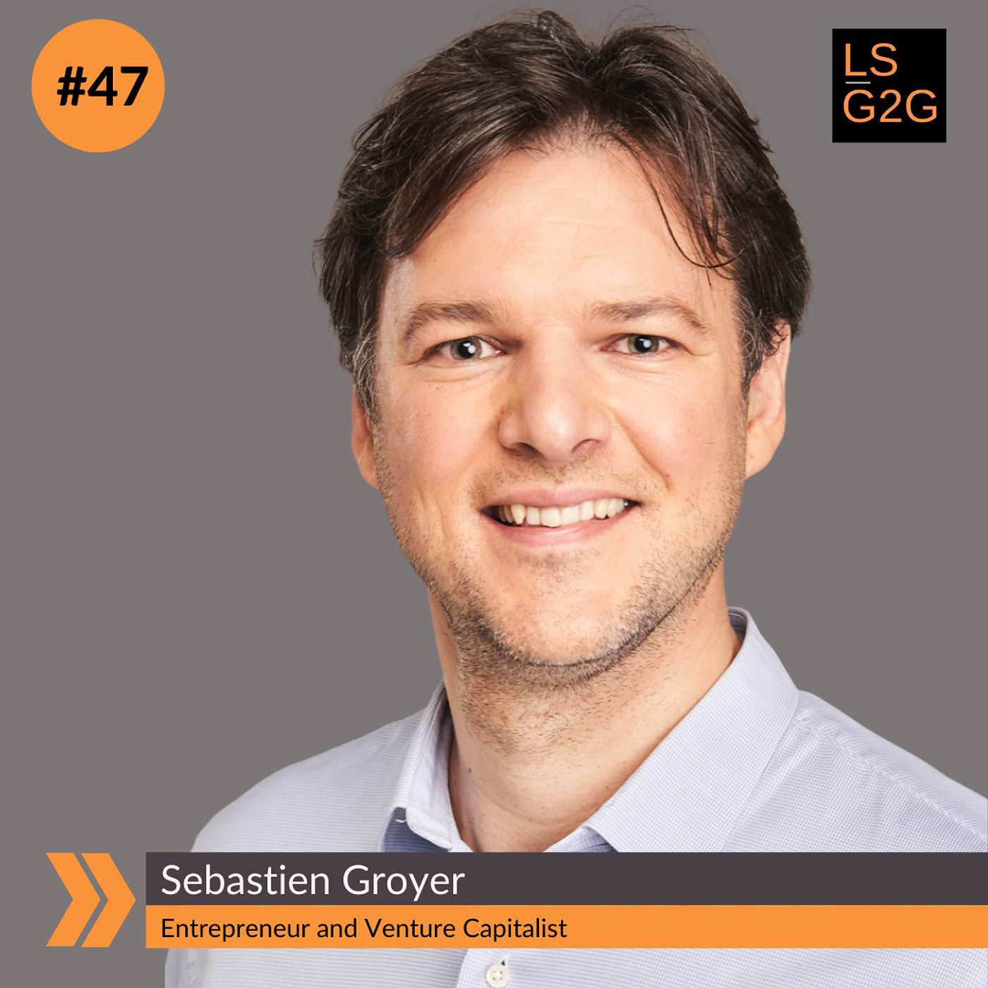 #47: Sebastien Groyer - 7 Tales from 20 years of Deep Tech Life Science Venture Capital Investment