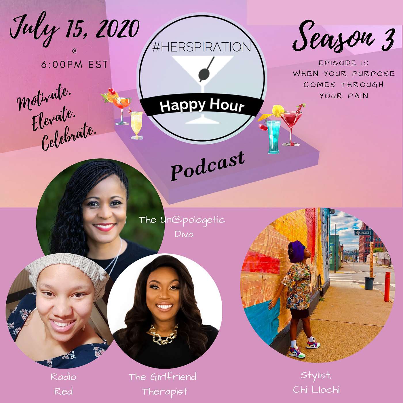 Hersiration Happy Hour Season 3, Episode 10, When Your Purpose Comes Through Your Pain w/ Stylist, Chi Llochi episode artwork