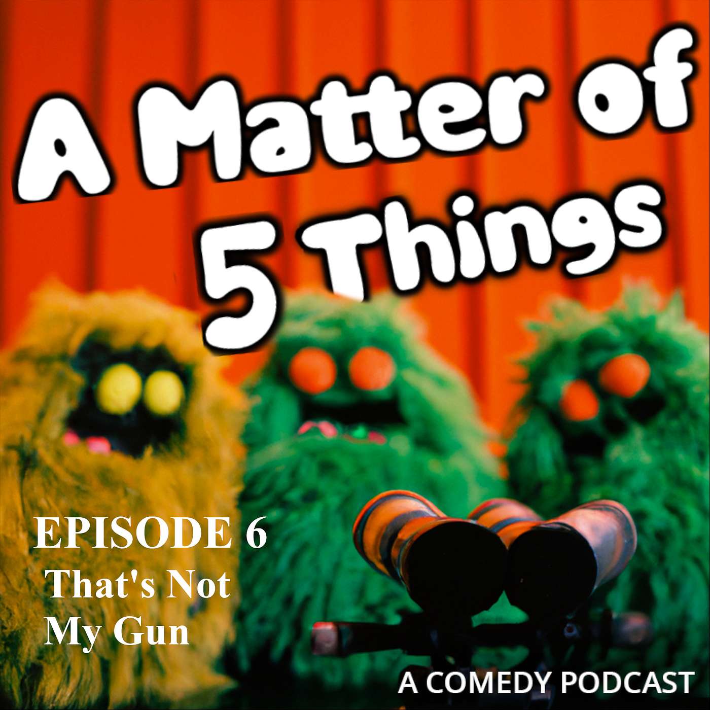 A Matter of 5 Things