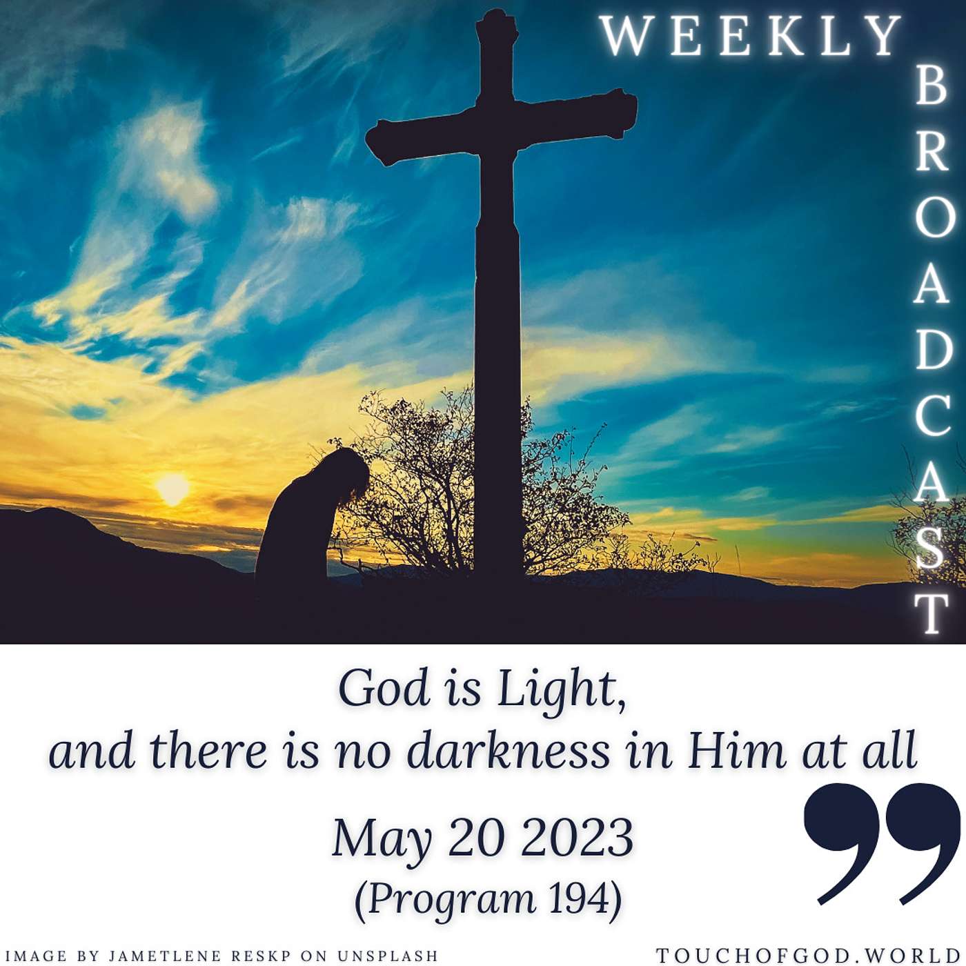 God is Light, and there is no darkness in Him at all (194) - May 20 2023 episode artwork
