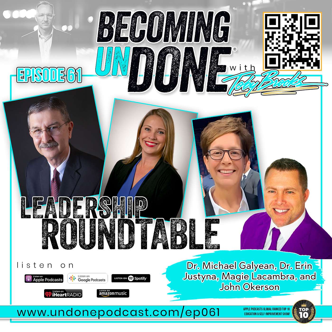 061 | LEADERSHIP Roundtable with Dr. Michael Galyean, Dr. Erin Justyna, Magie Lacambra, and John Okerson