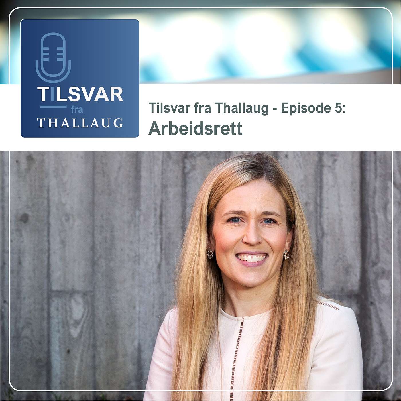 Tilsvar fra Thallaug - Episode 5: Arbeidsrett