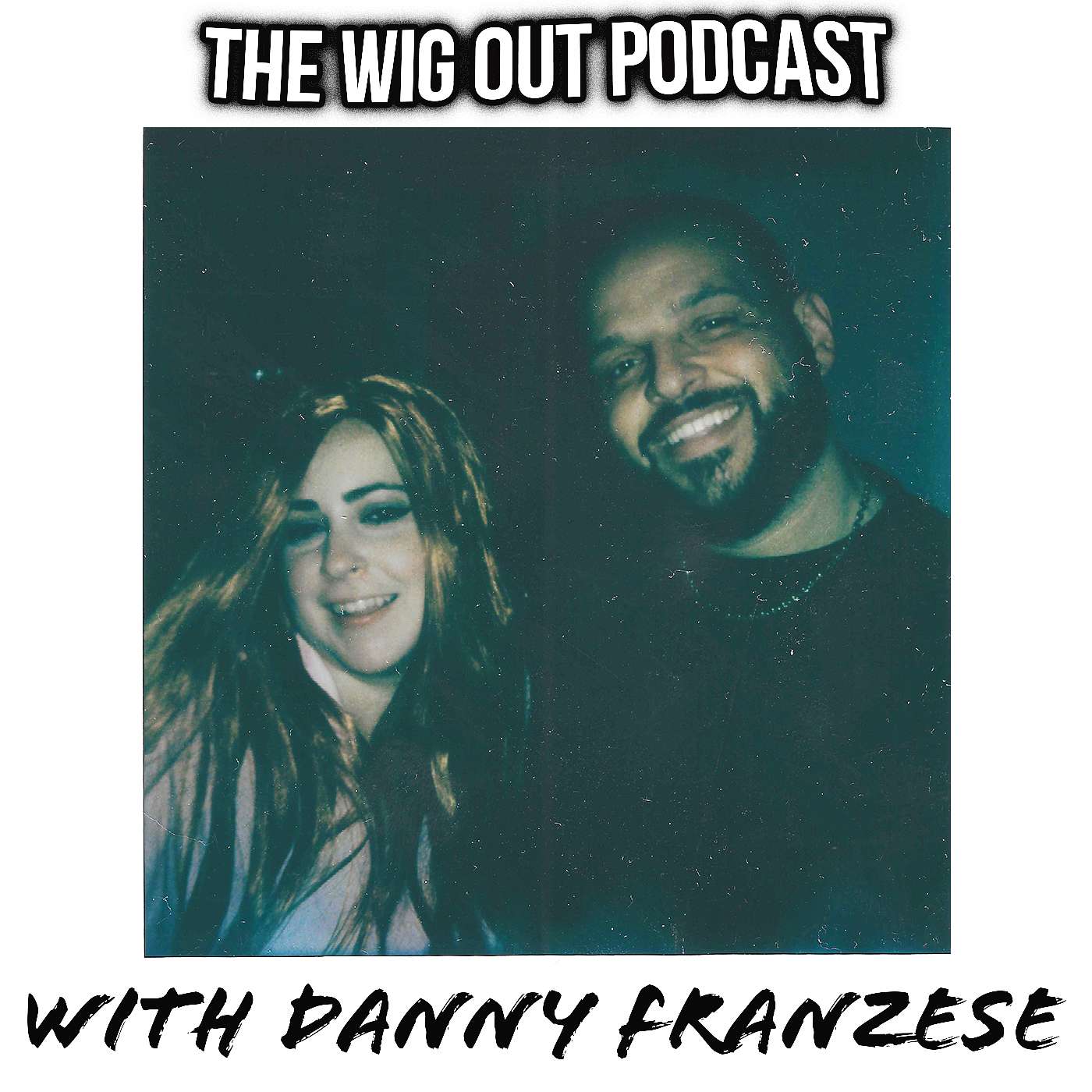 Wigging Out About Cheap Wigs with Danny Franzese episode artwork