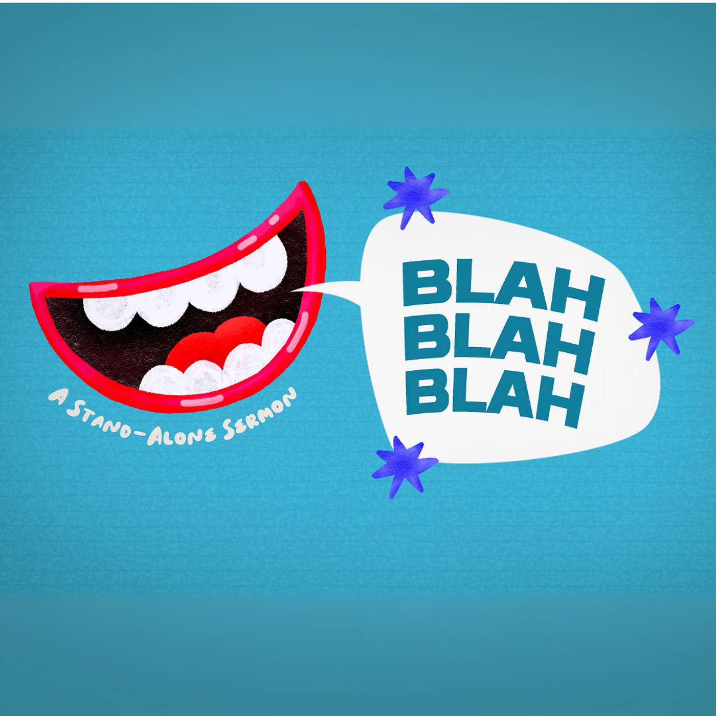 Blah, Blah, Blah