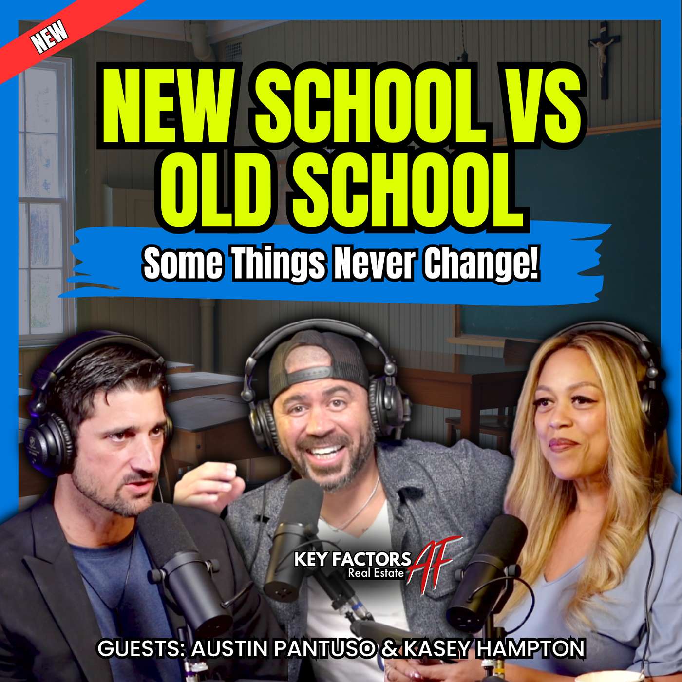 Old School Grit vs. New School Hype in the Real Estate Industry episode artwork