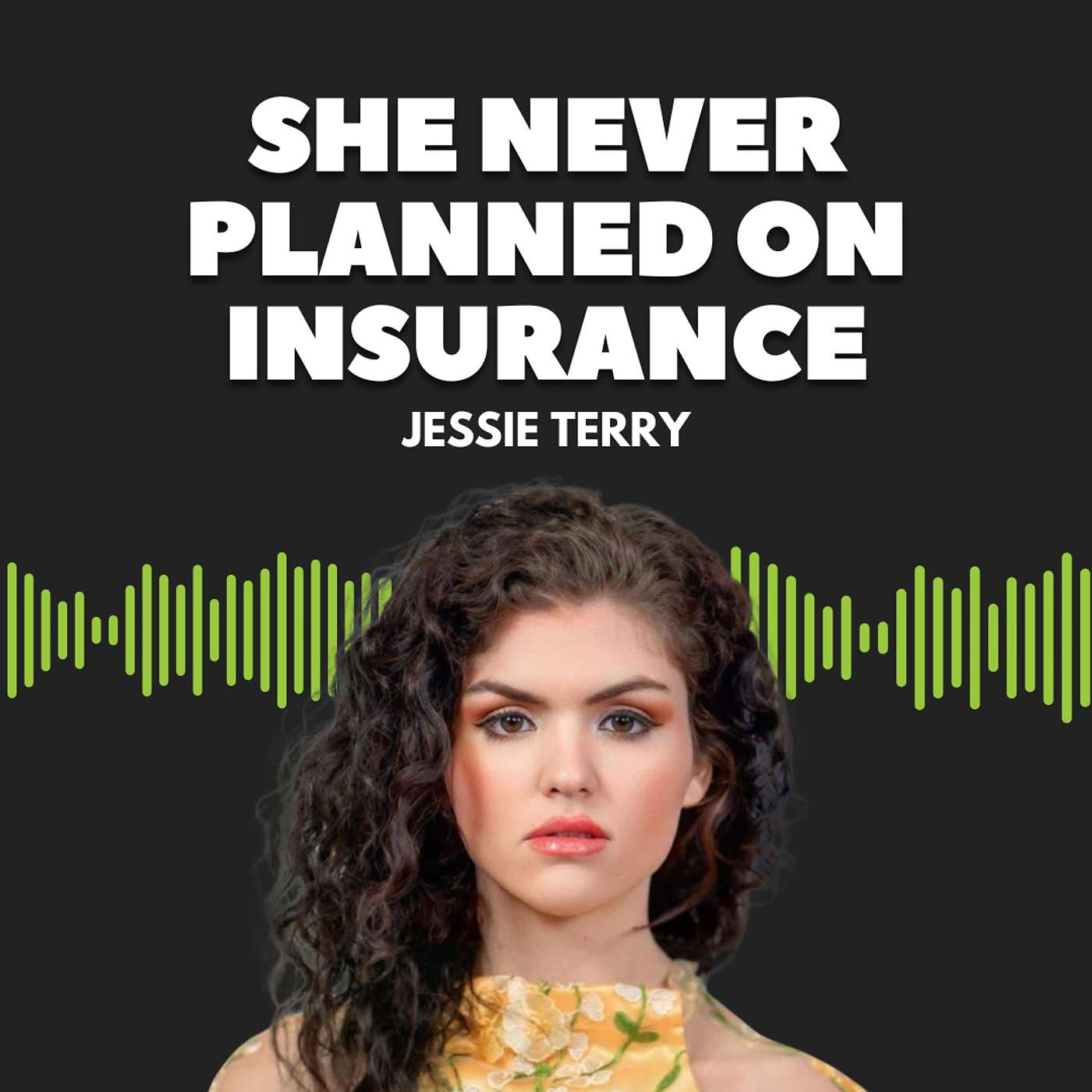 Why Young People Should Consider a Career in Insurance | Jessie Terry's Inspiring Journey episode artwork