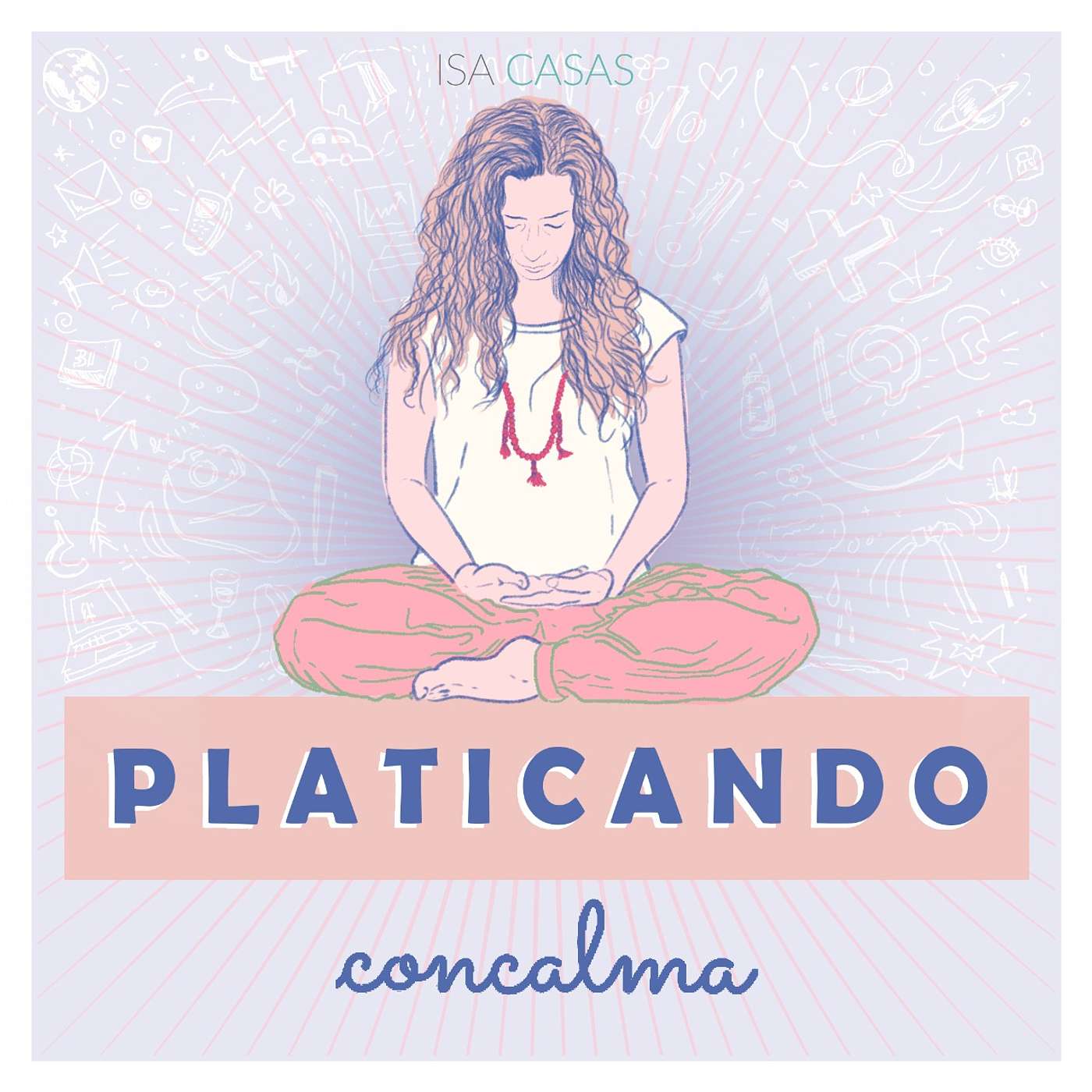 Platicando con calma | Espiritualidad Moderna