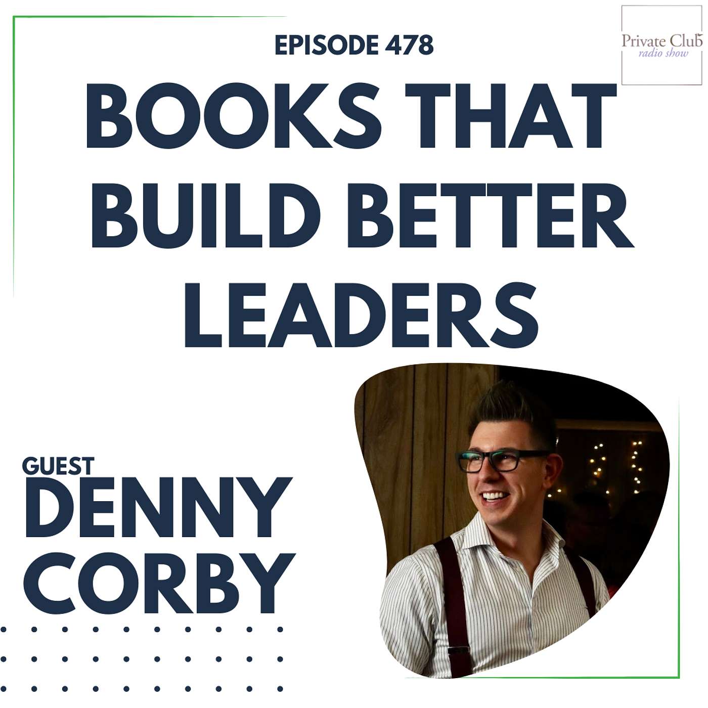 478: Books That  Build Better Leaders