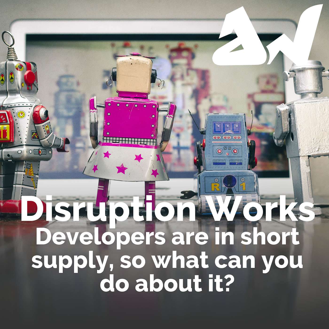 Developers are in short supply and under pressure, so what can you do about it?