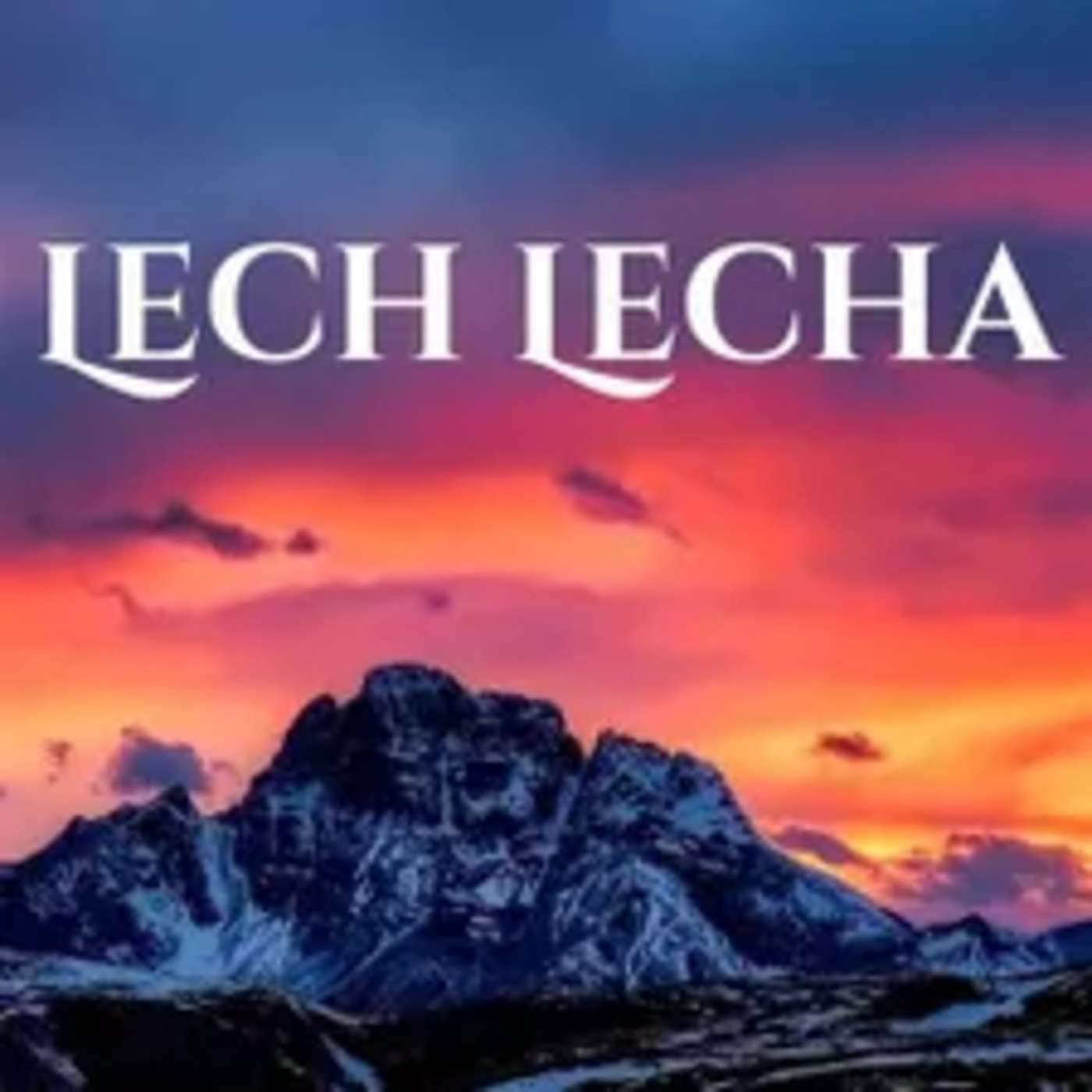 Lech Lecha: Gen 12:1-17:27